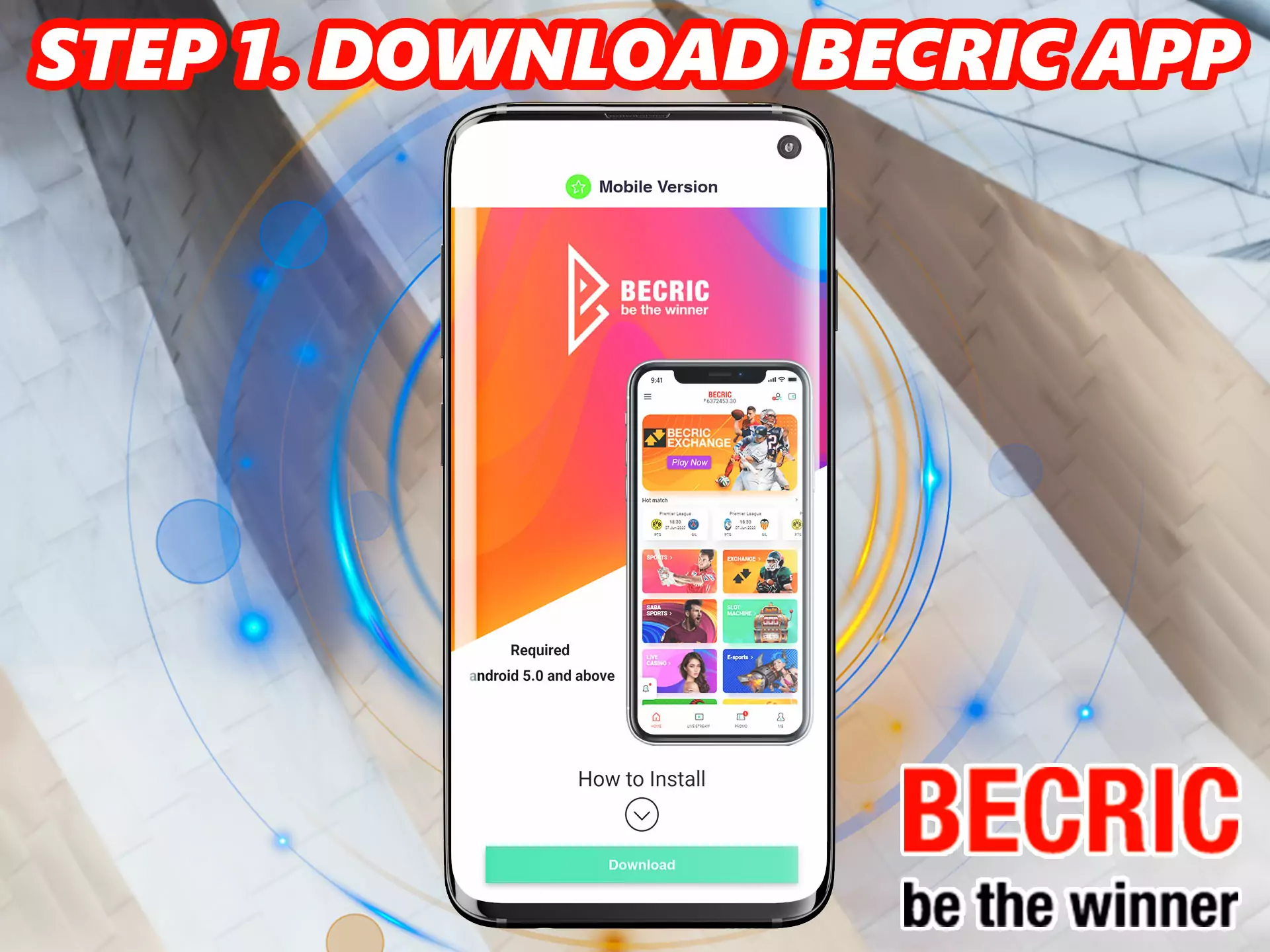 Check if your smartphone meets the minimum system requirements, then click on the "download" button through your preferred browser.