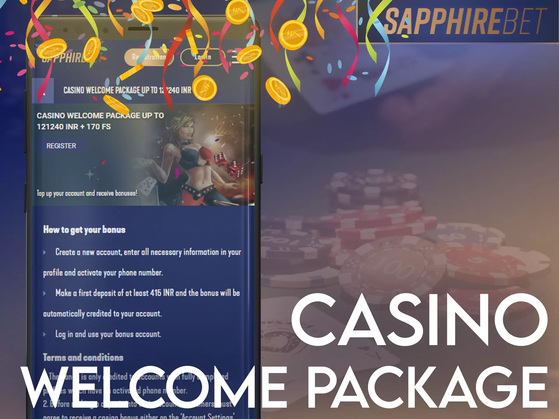 Get a special package of casino bonuses in the Sapphirebet app.