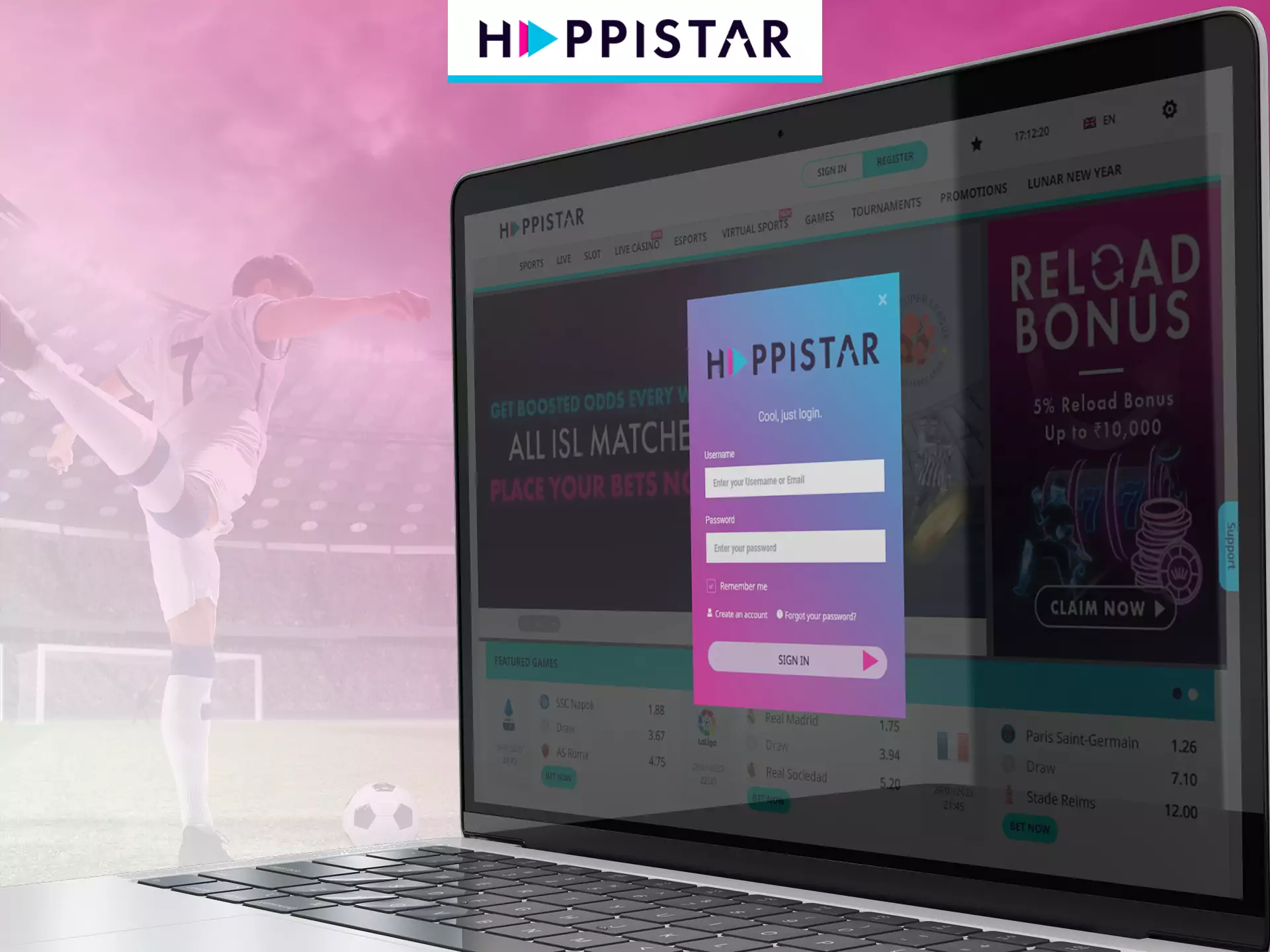 Log into the Happistar account to start betting.