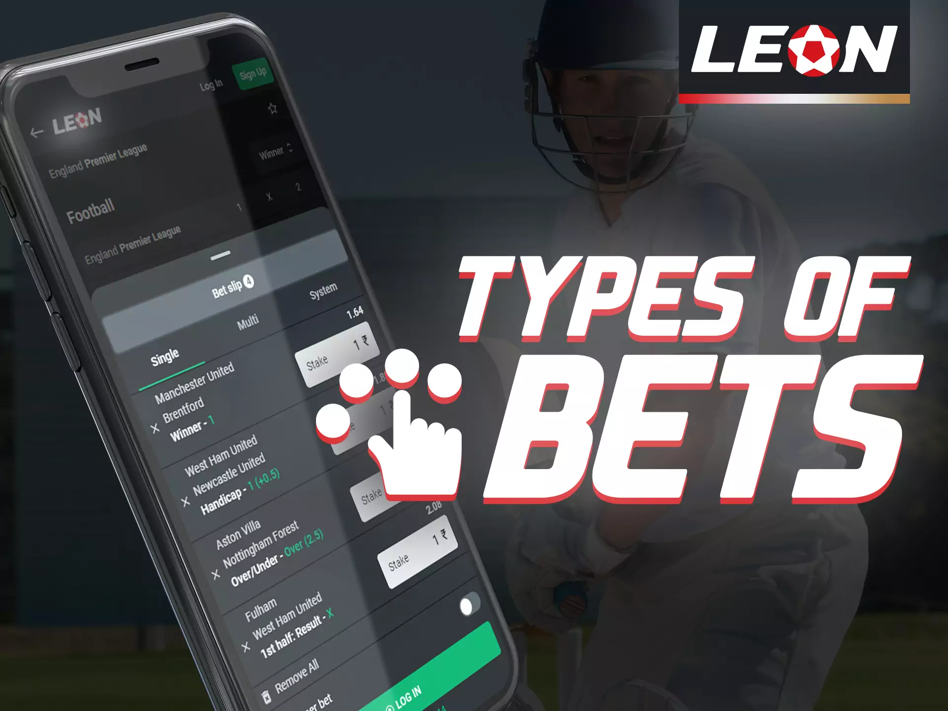 There are different types of bets available on the Leonbet app.