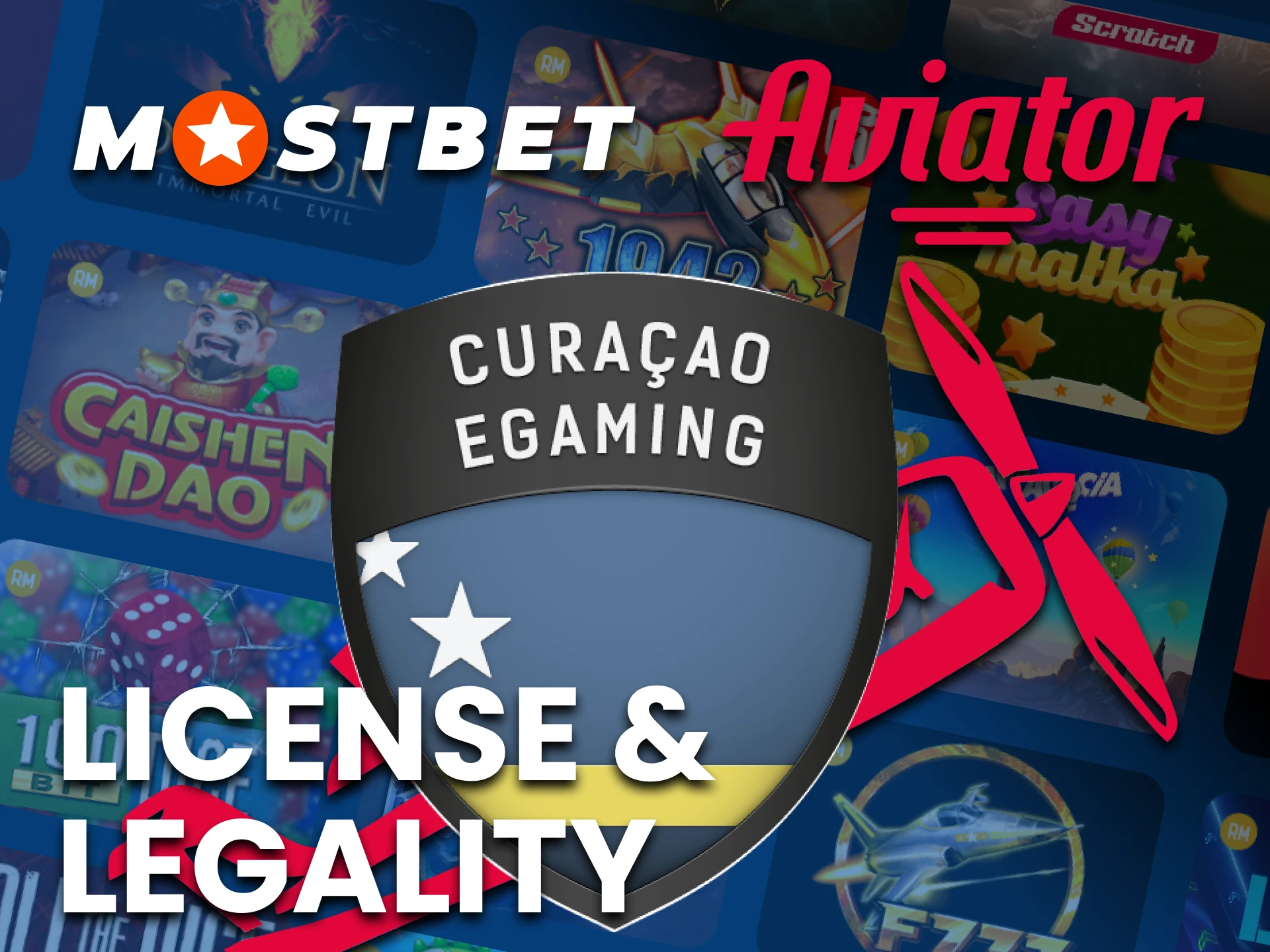 Mostbet operates under the Curacao gambling license.