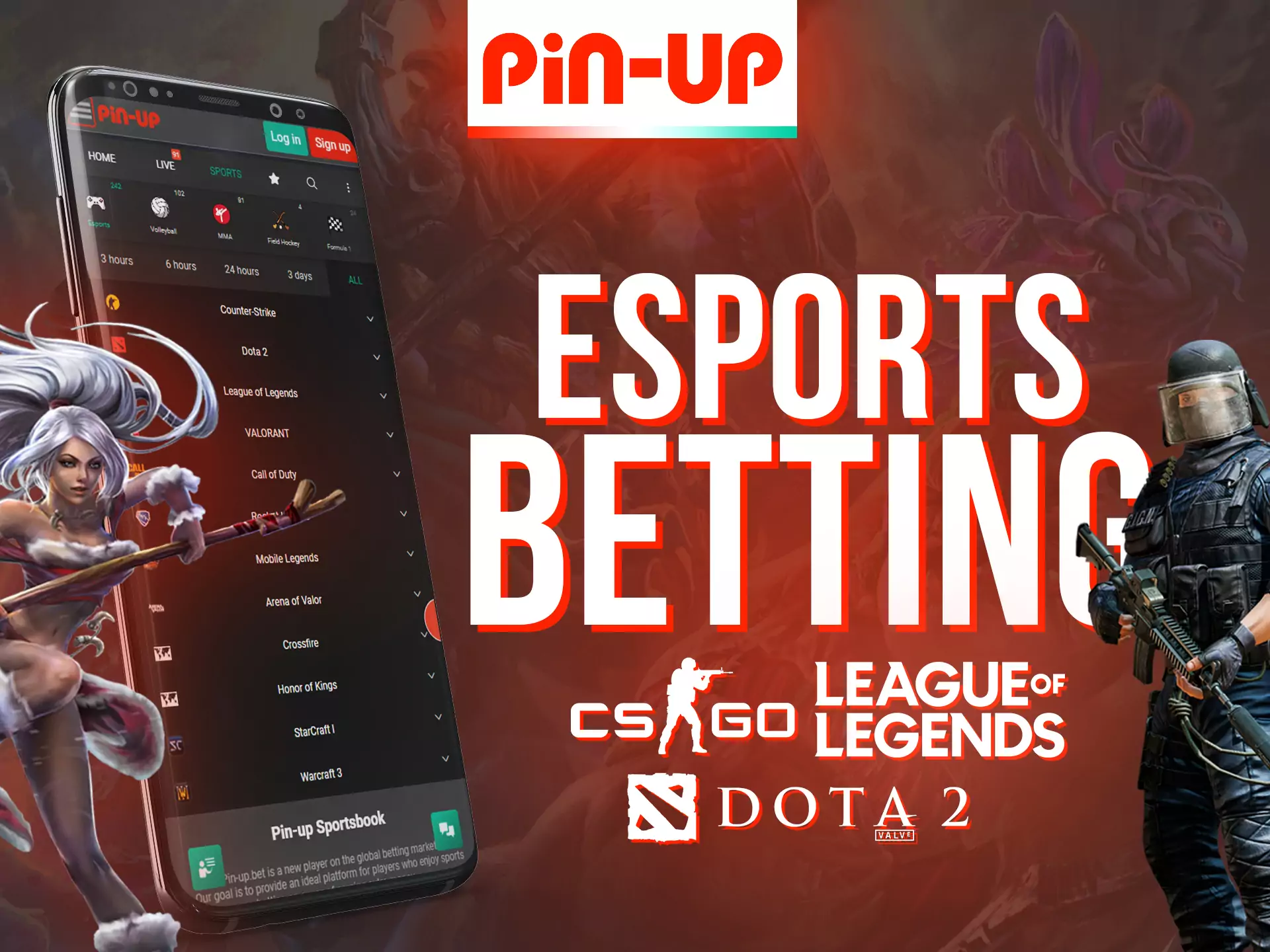 Pin-Up app gives you the opportunity to bet on esports matches.