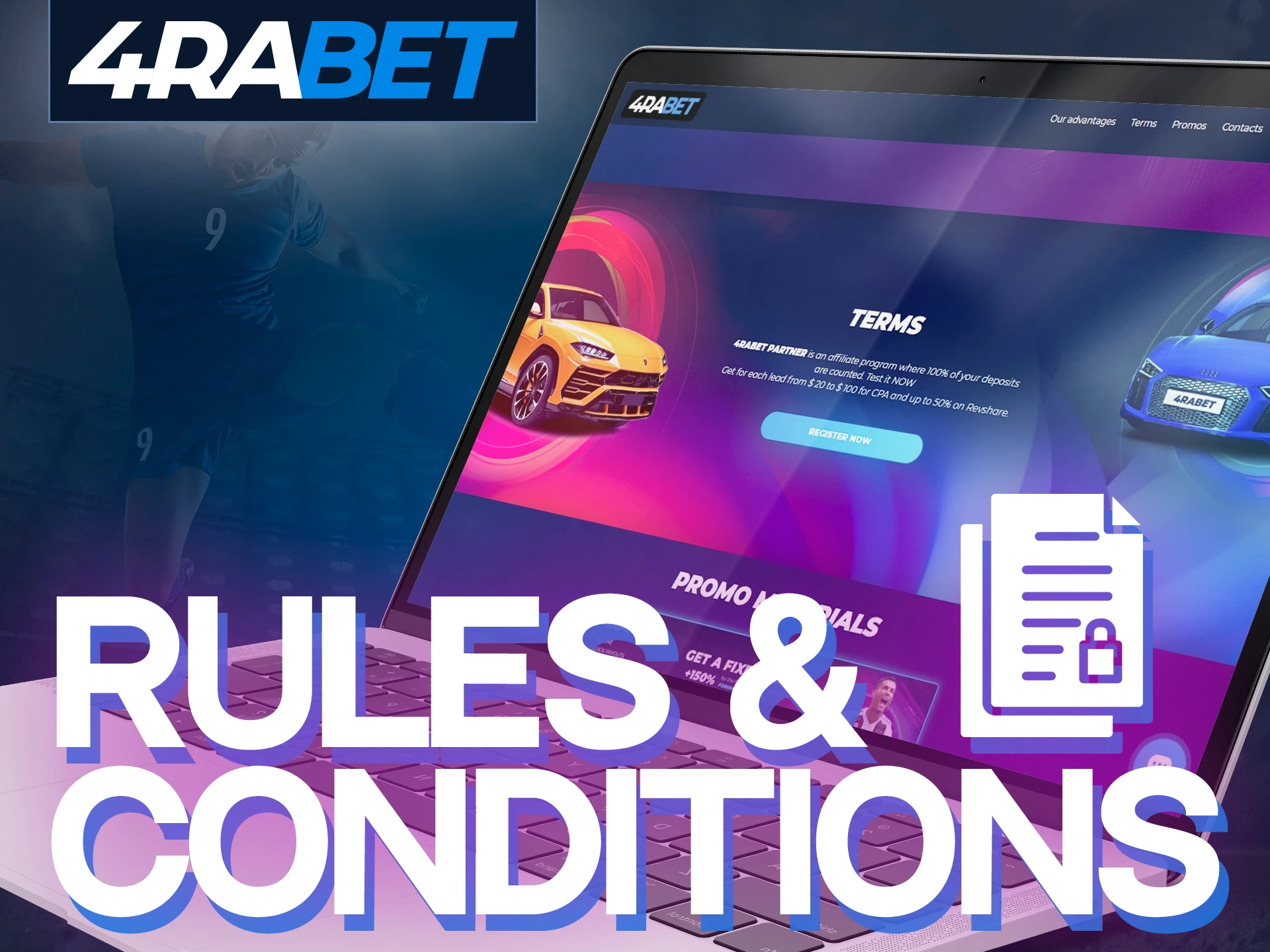 Read and follow 4rabet affiliate program rules.