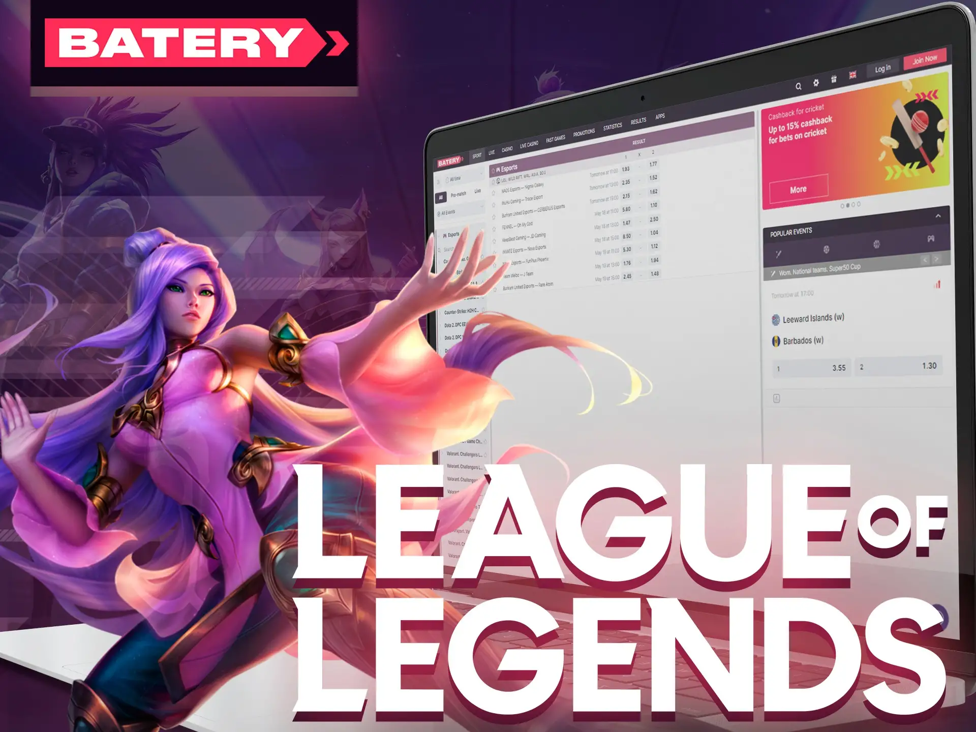 Bet and watch biggest League of Legends tournaments at Batery.