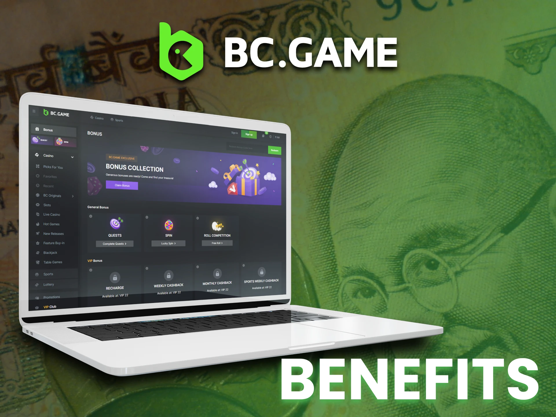 Get more bonuses at BC Game by betting from India.