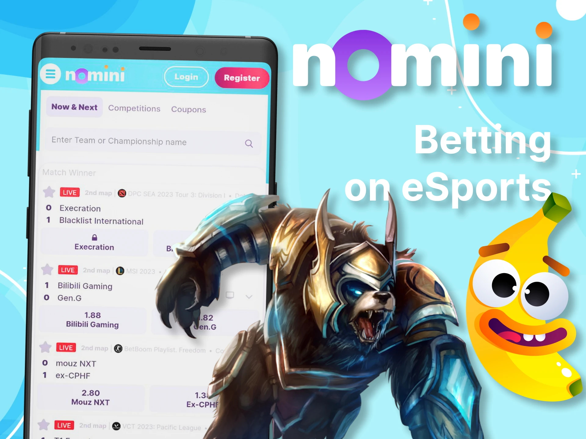 If you are a fan of esports, you can place bets in the Nomini app.