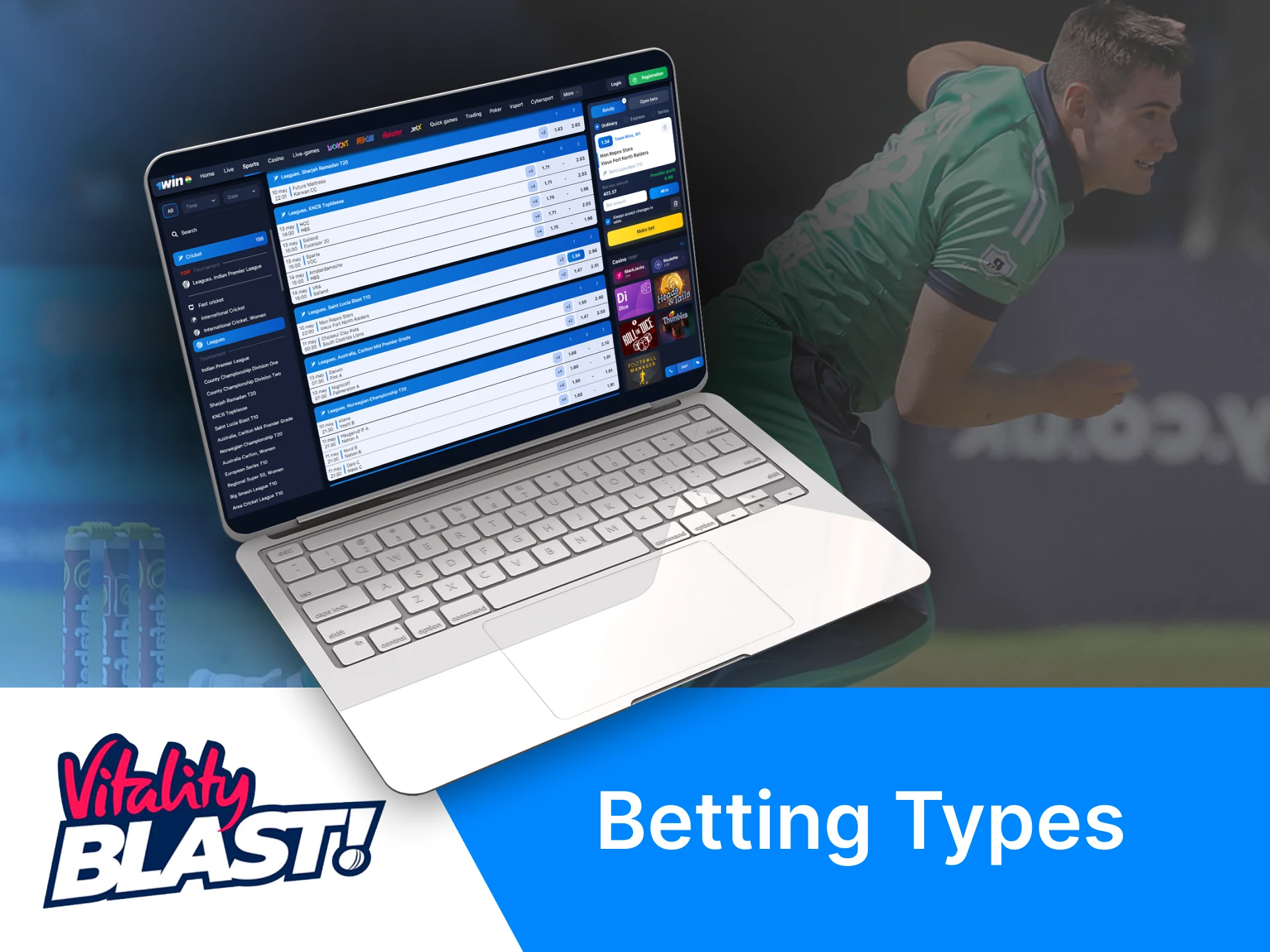 On betting sites, you can place bets on T20 Blast in different categories.