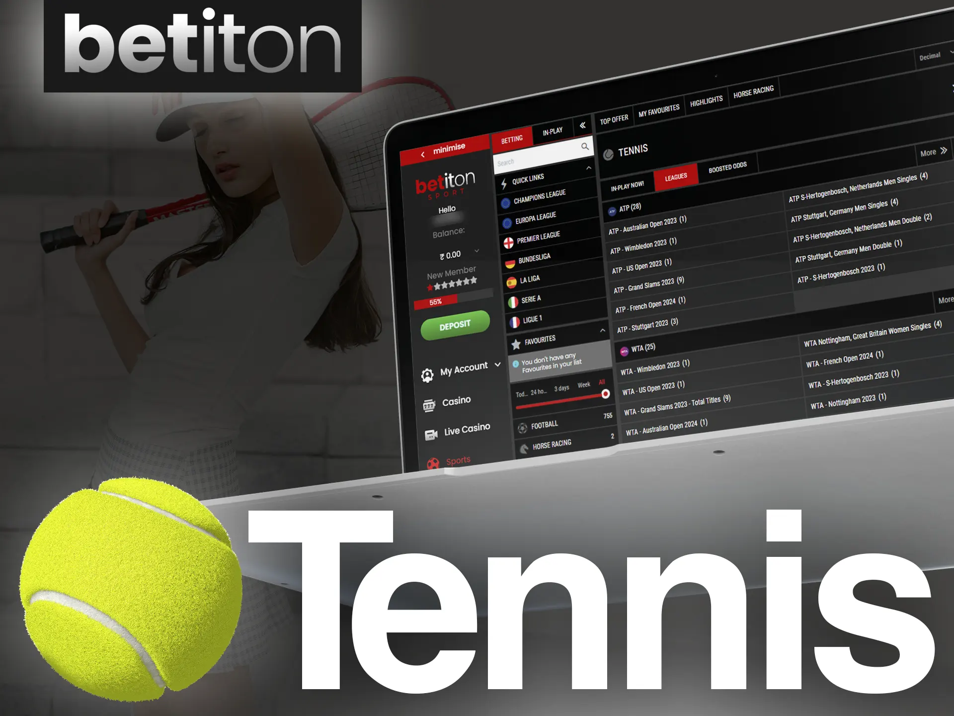 Watch matches and bet on legendary tennis players at the Betiton.