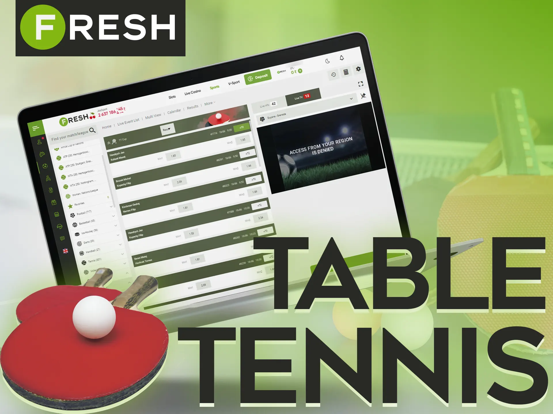 Bet on the best table tennis at the Fresh Casino and win your prize.