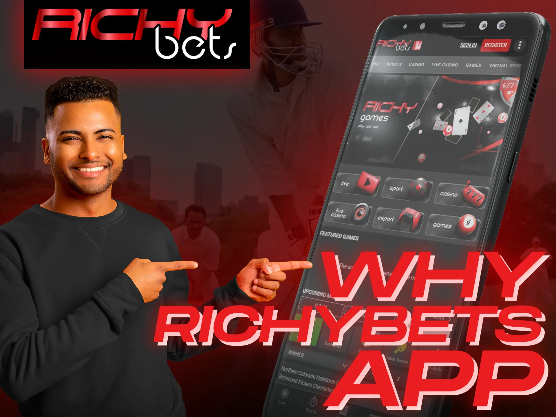 Choose the Richybets app for making bets.