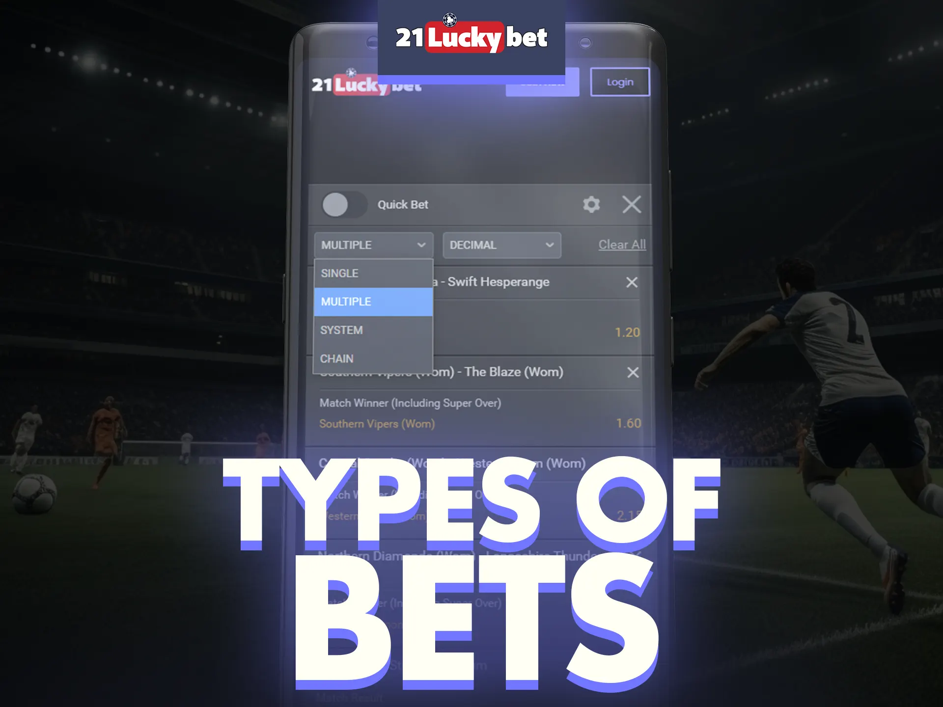 Try different types of sports betting with 21luckybet app.