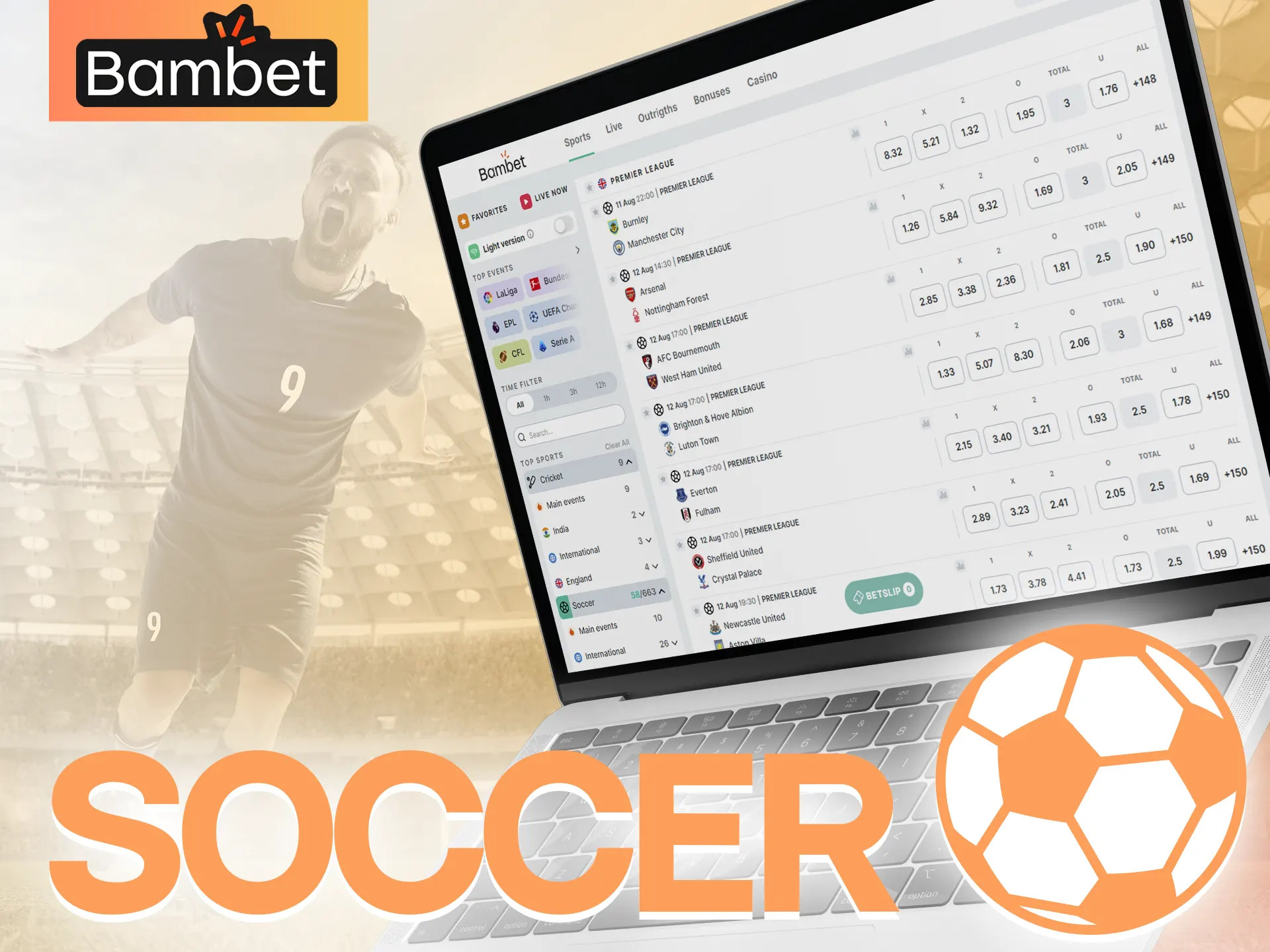 If you like football, bet on Bambet.