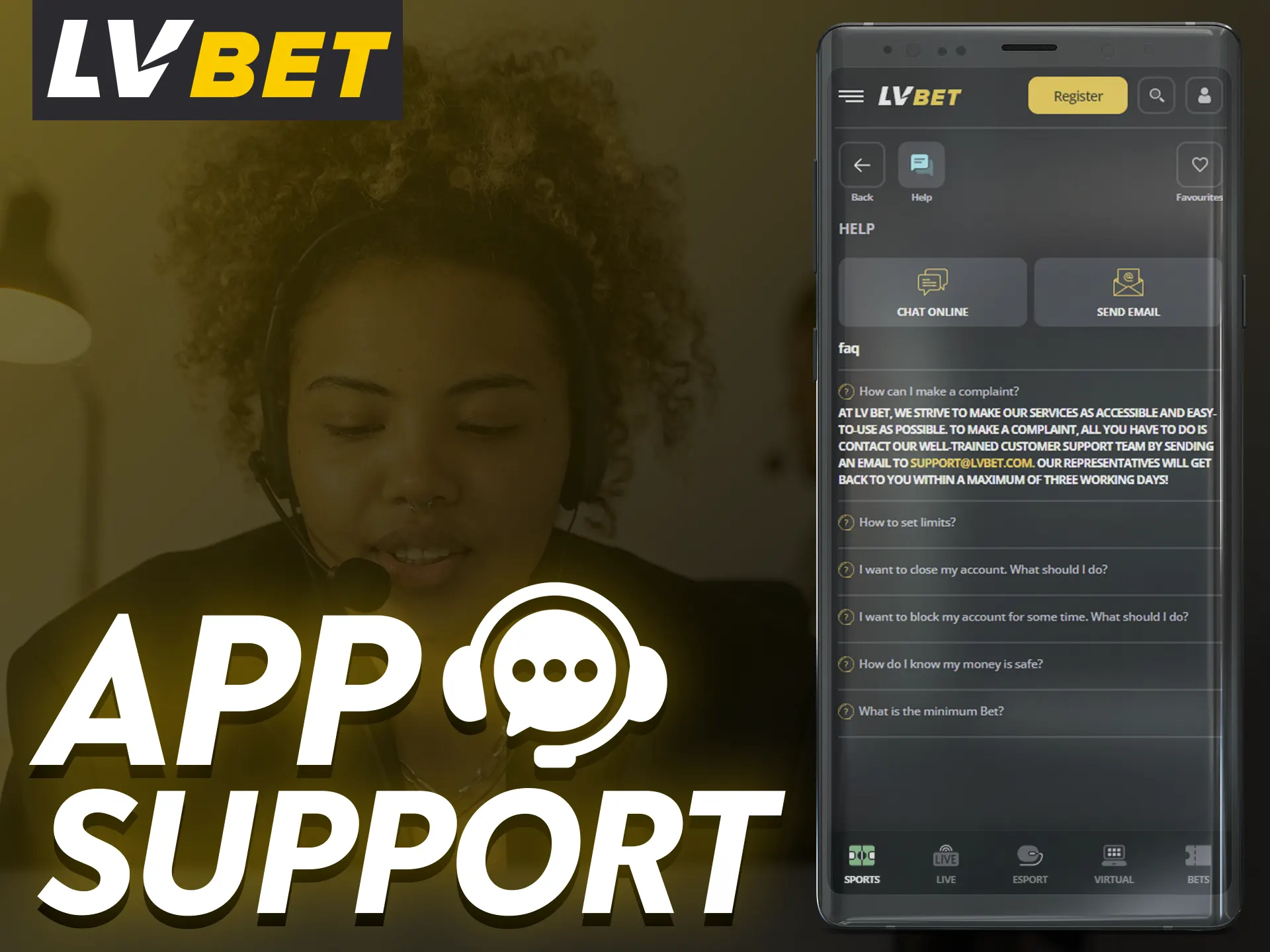 In the LV Bet app you can always contact support and get answers.