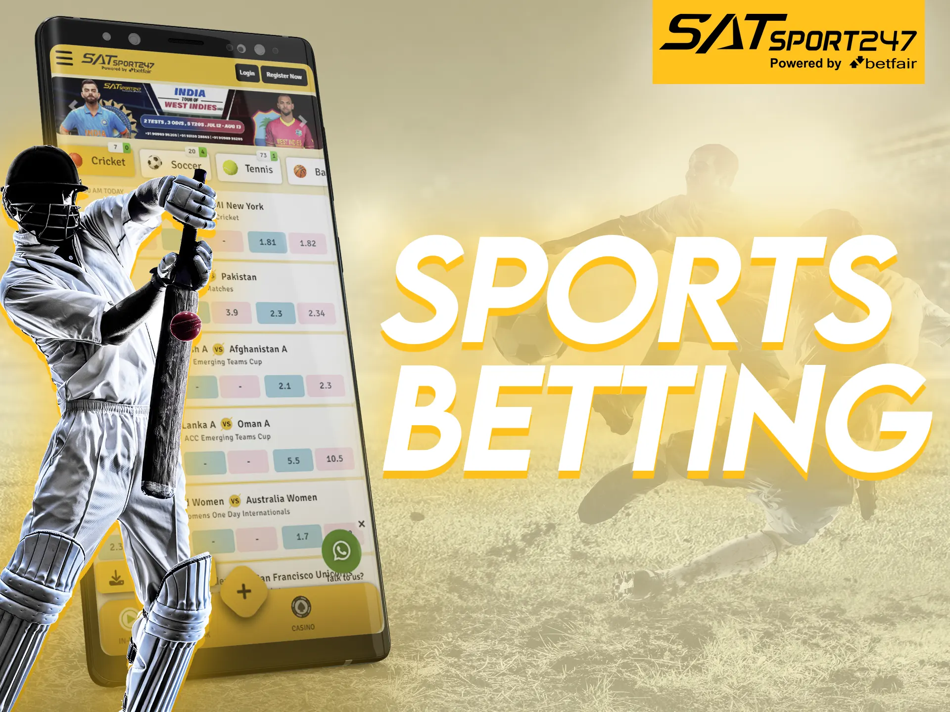 In the Satsport247 app you can bet on any kind of sports.