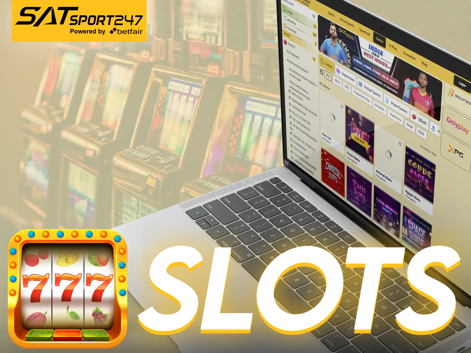 With Satsport247 try your luck in the slots.