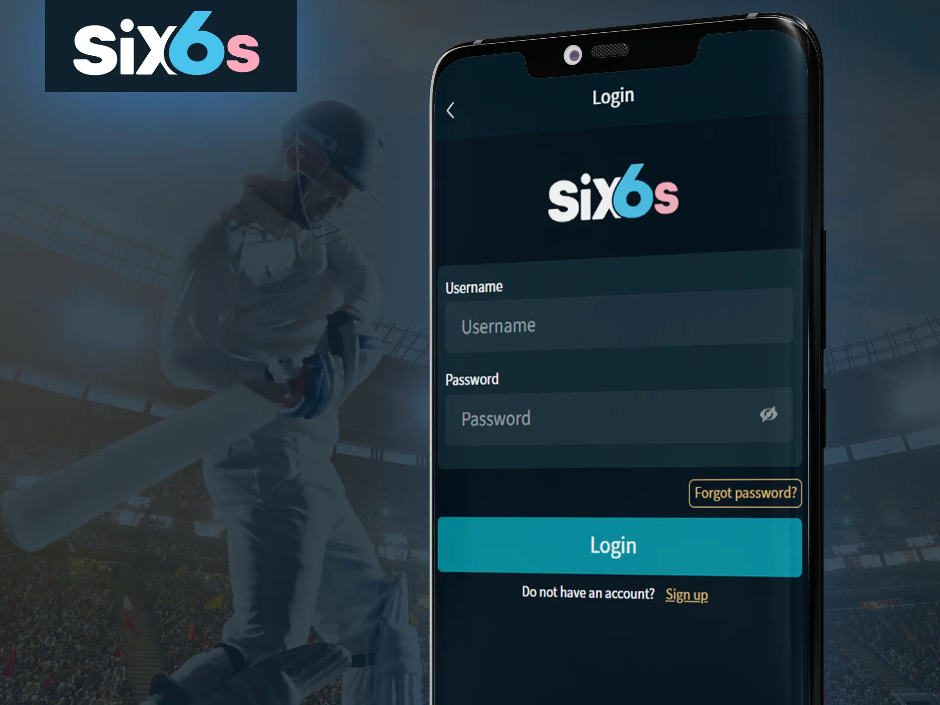 Log in to your account on the Six6s app.
