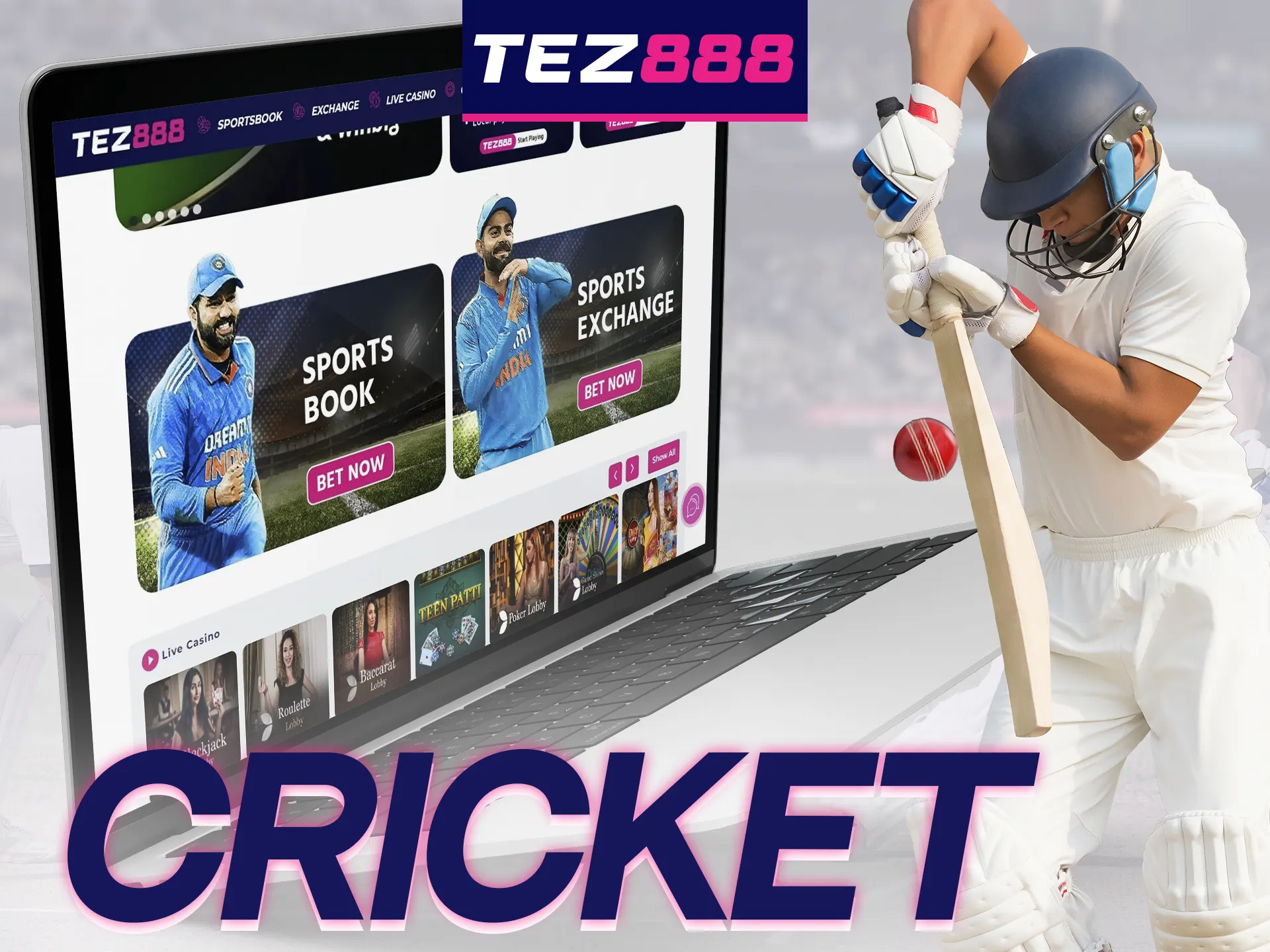 Place bets on cricket matches at Tez888.