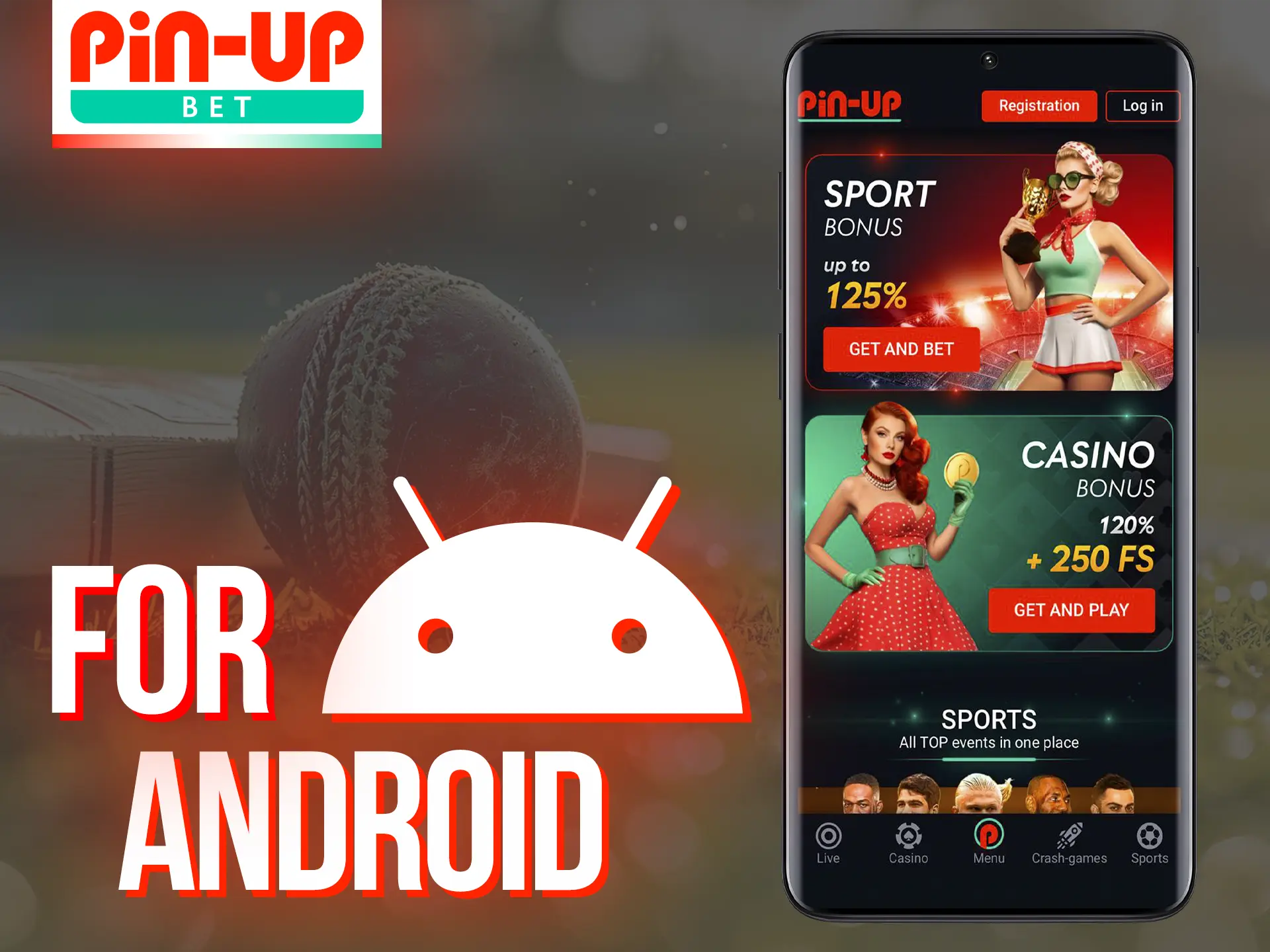 Smartphone users can download Pin-Up's Android app.