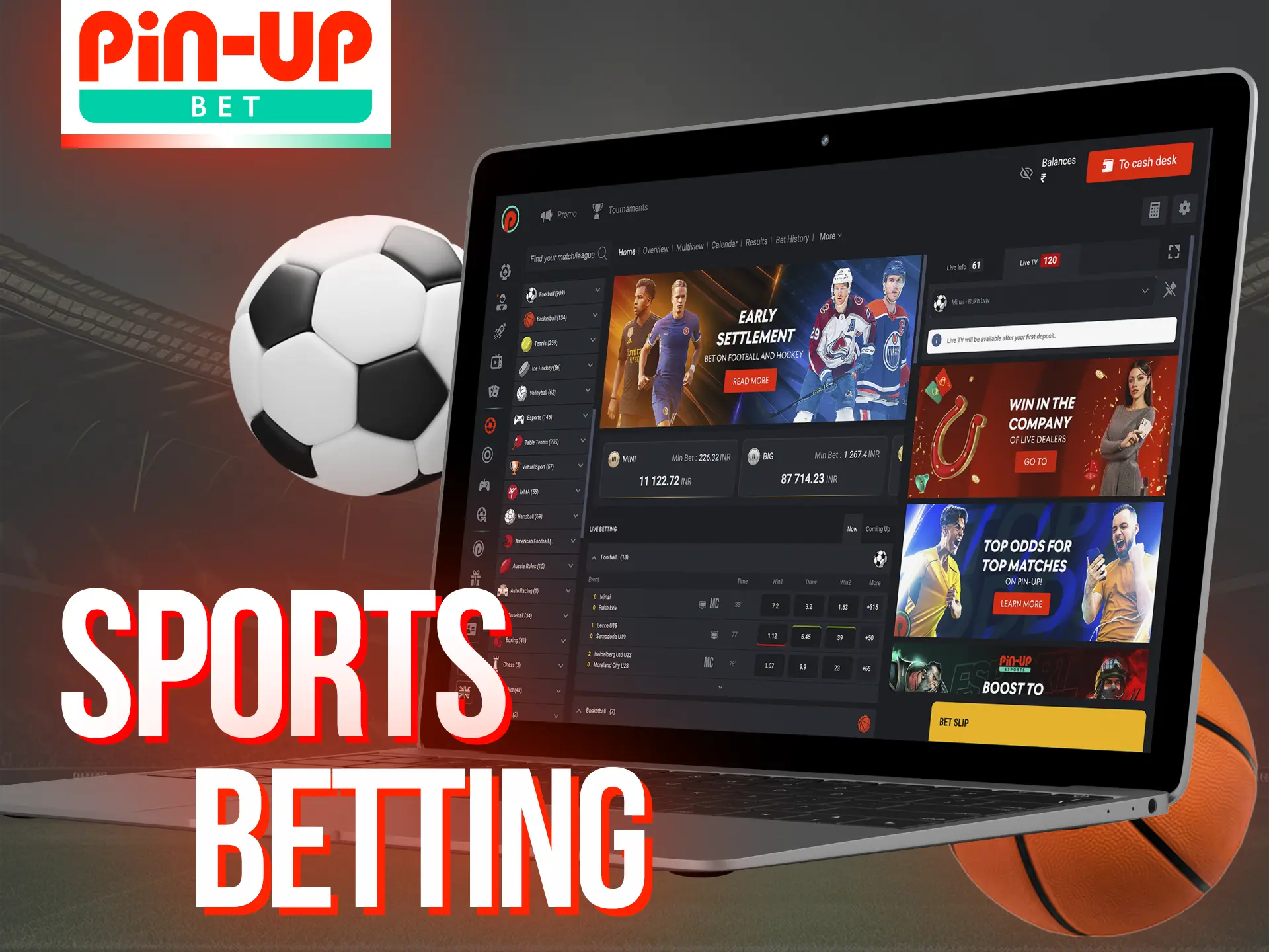 In the Pin-Up Bet, you find the sportsbook with the nearest events you can place a bet on.