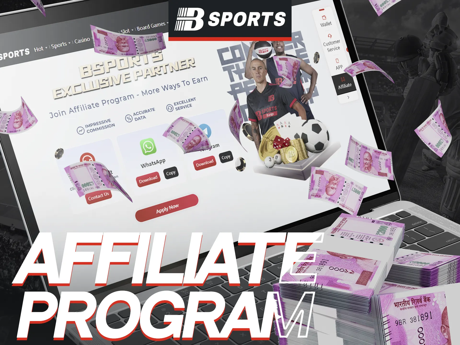 Participate in the Bsports affiliate program.