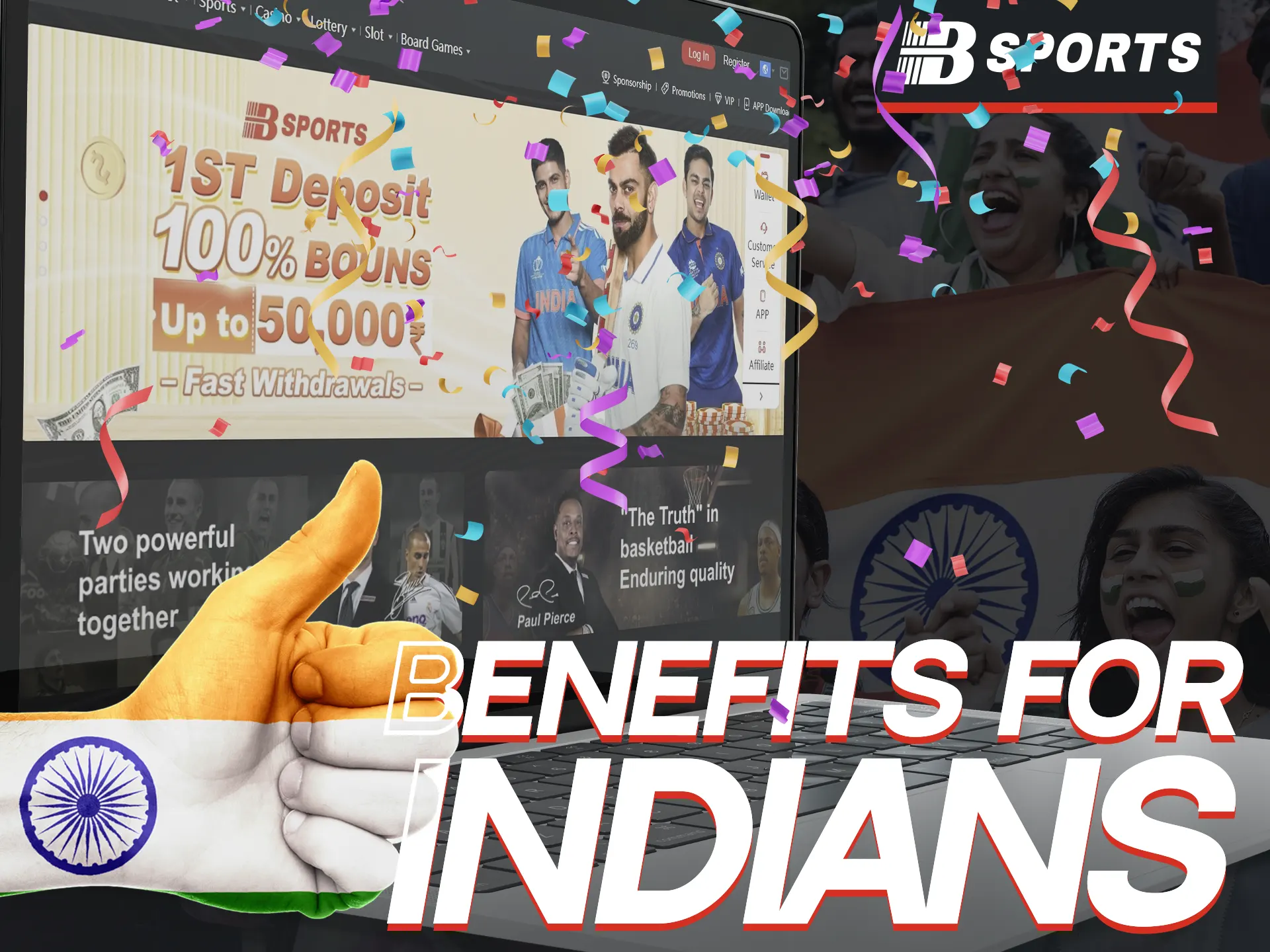 Bsports is a great choice for Indian bettors.