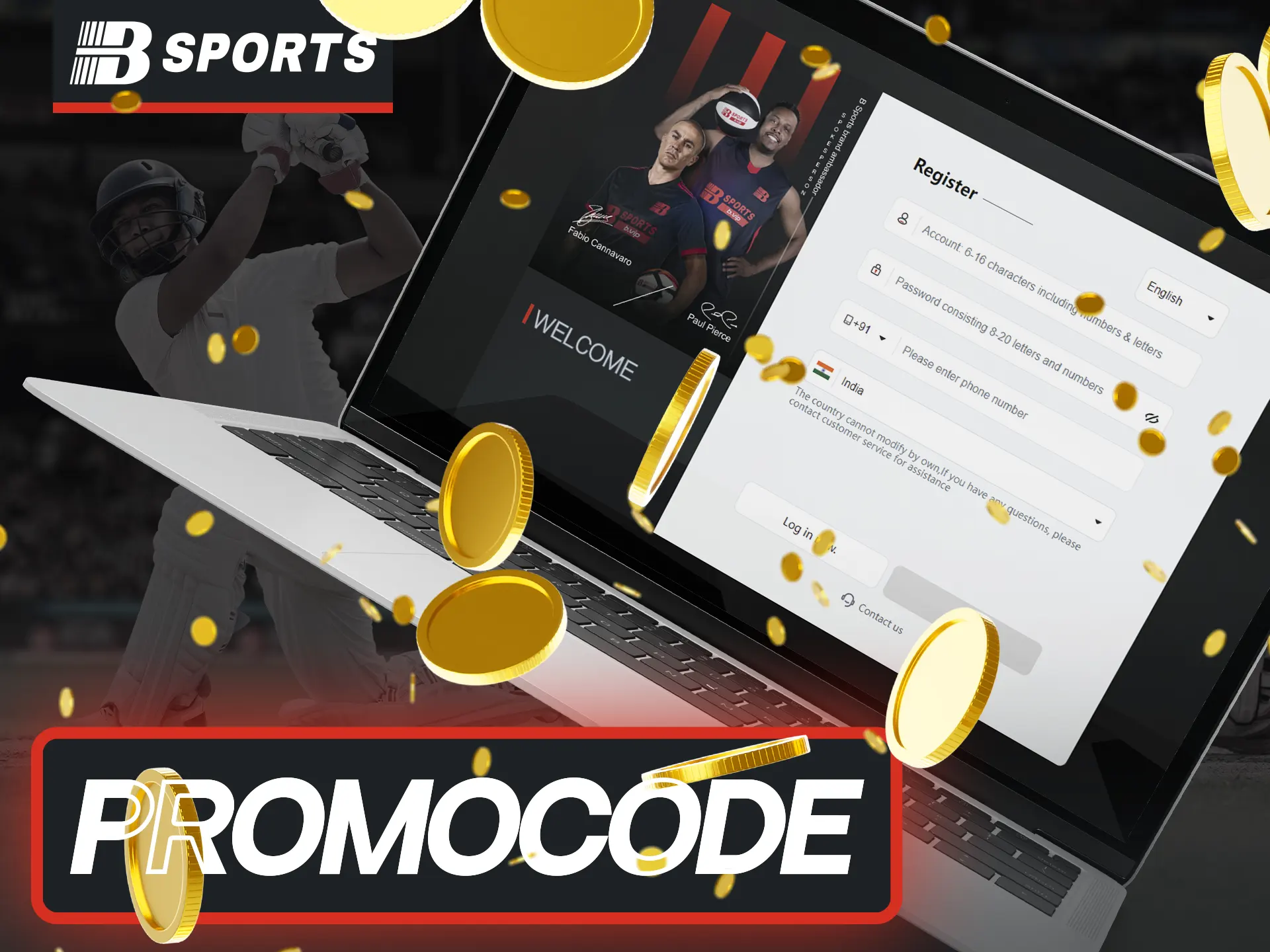 Exclusive Bsports promo code will give you a welcome bonus.