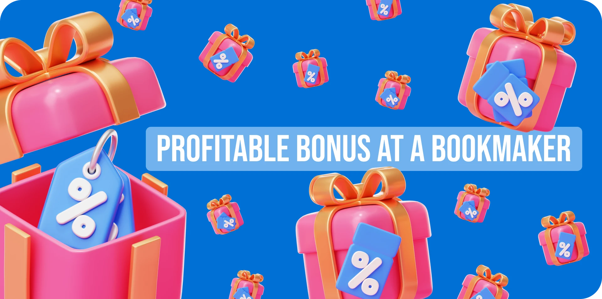 Get the best bonuses from bookmakers.