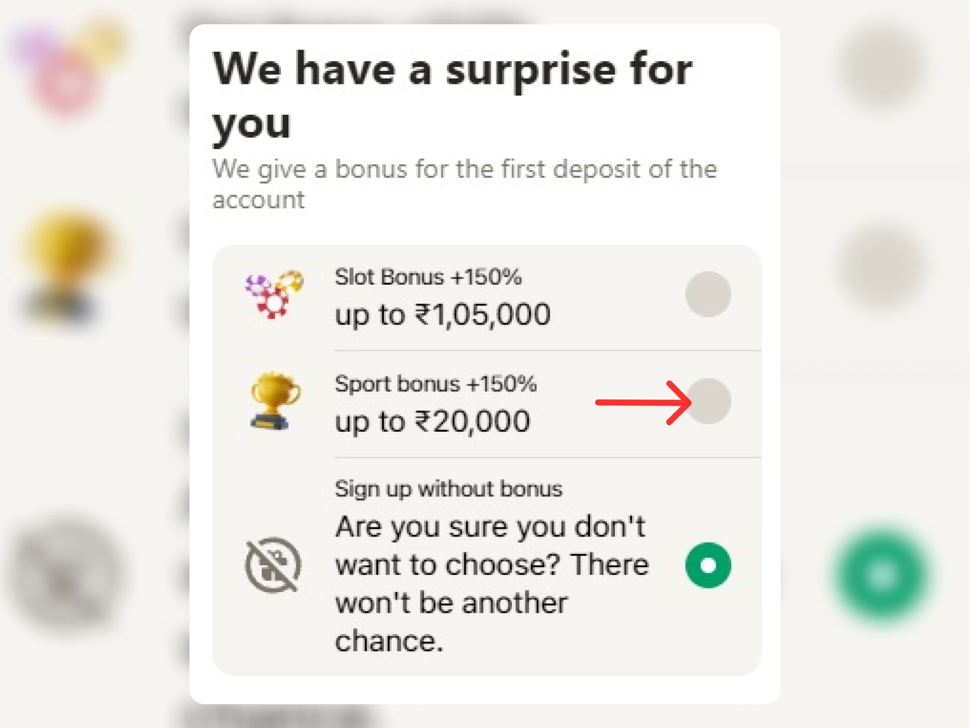 Select the bonus you need.