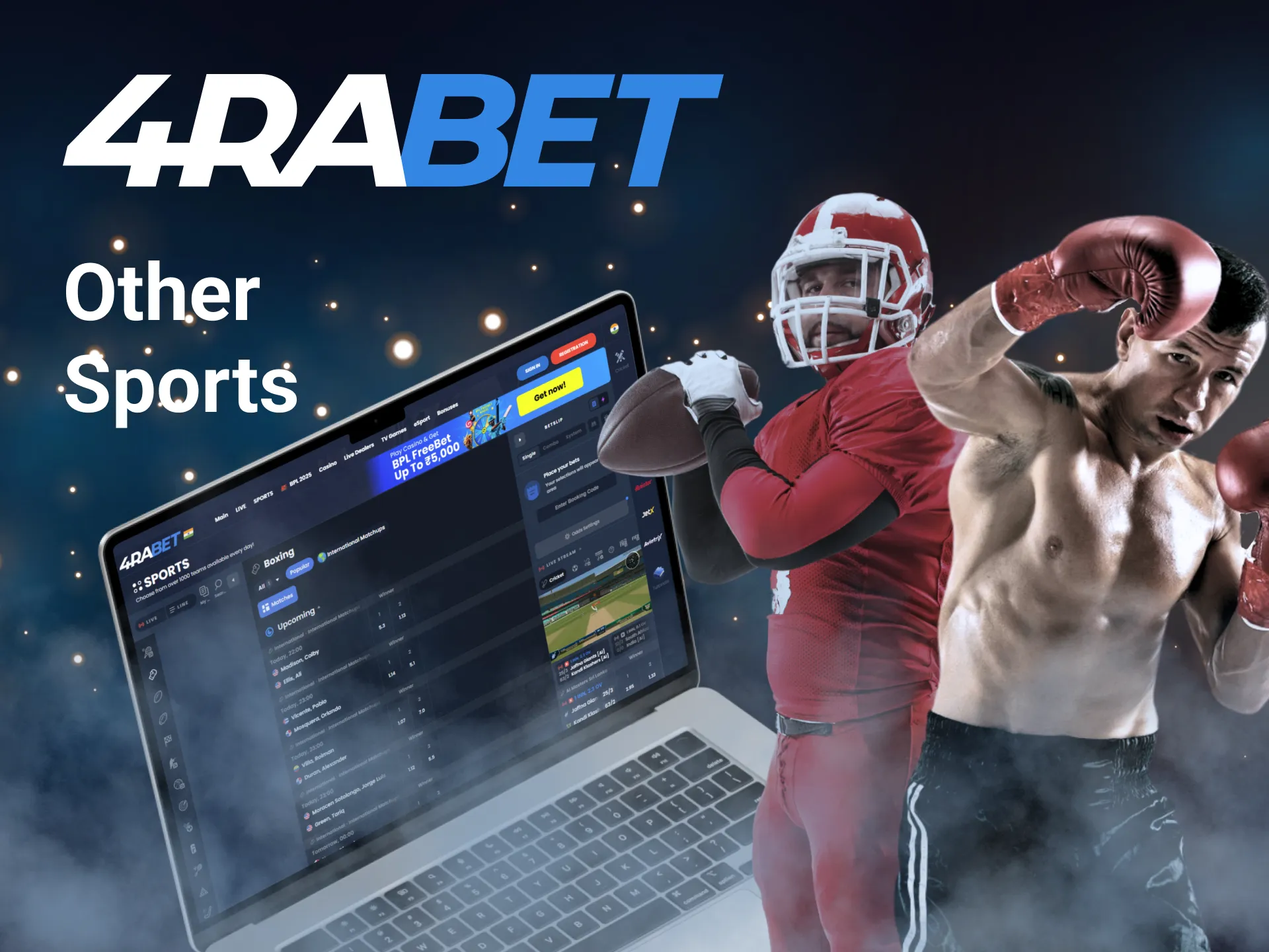 At 4Rabet, you can bet on a variety of sports.