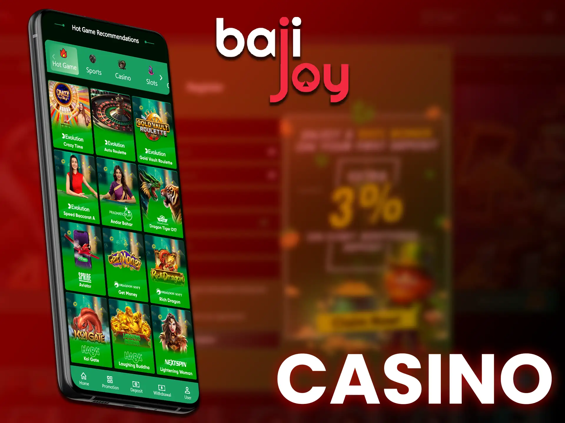 You can play casino games on the Bajijoy mobile app.