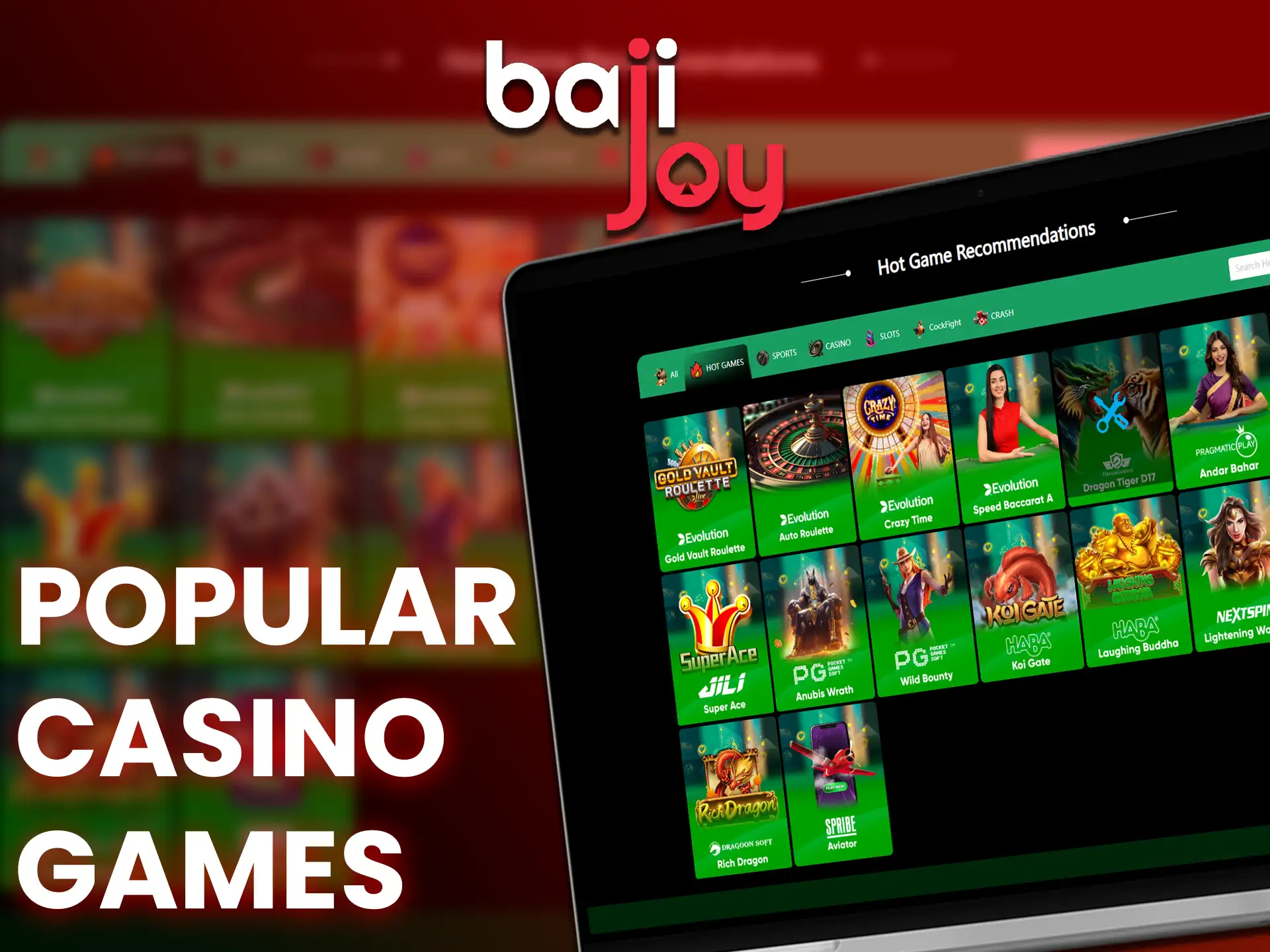 Play thousands of great games in Bajijoy's casino.