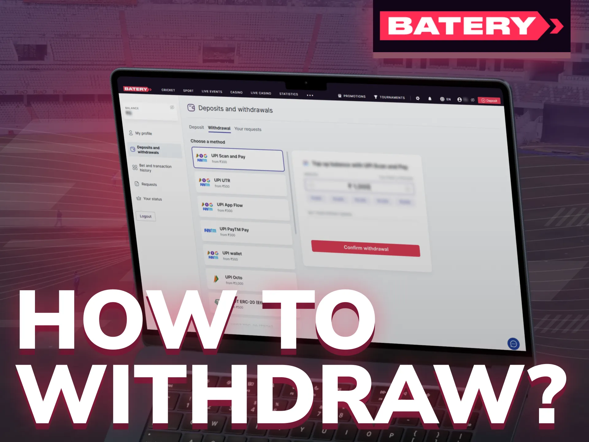 How to withdraw funds from a Batery account.