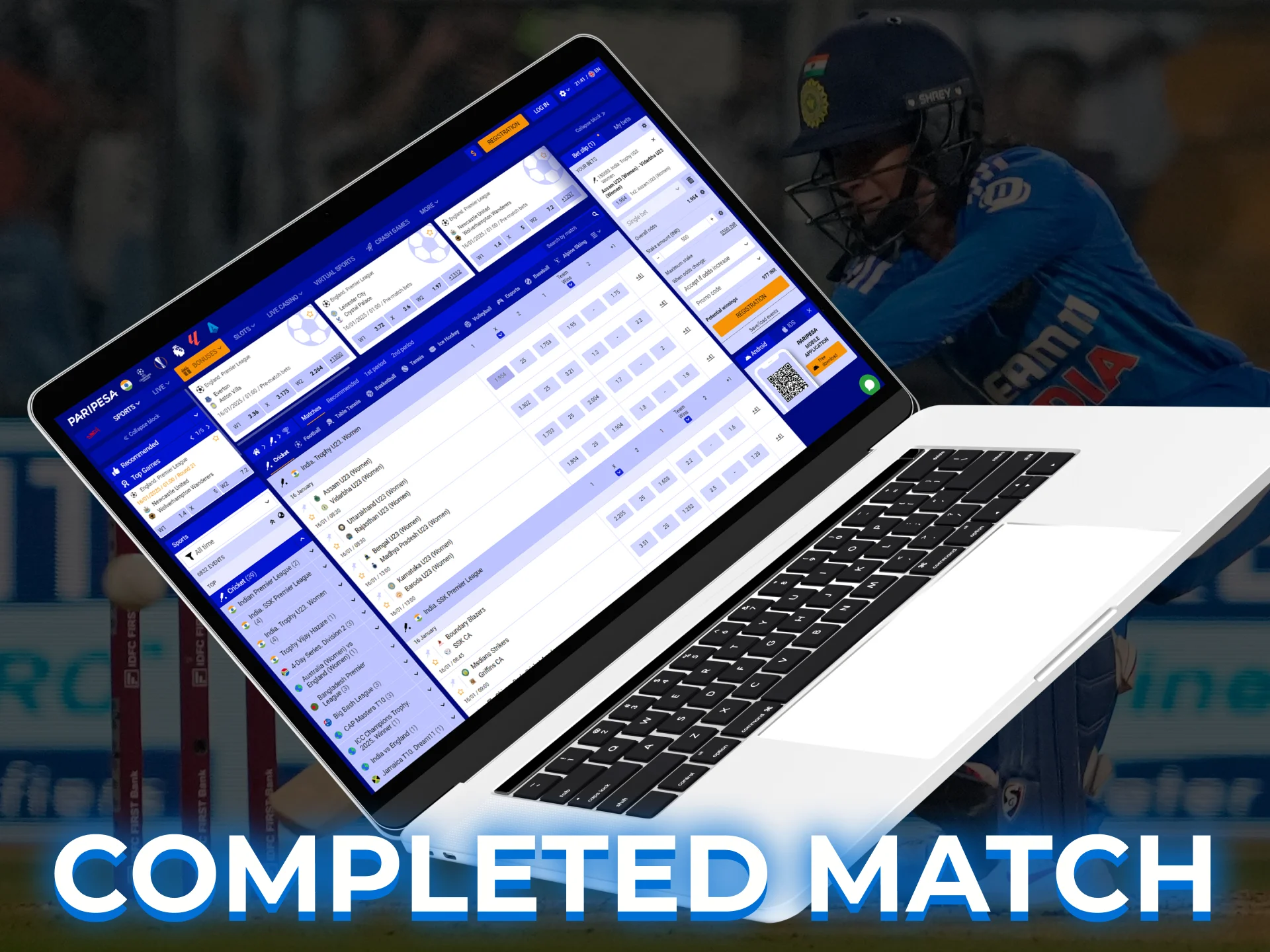 Place a bet on the outcome using the completed match cricket market.