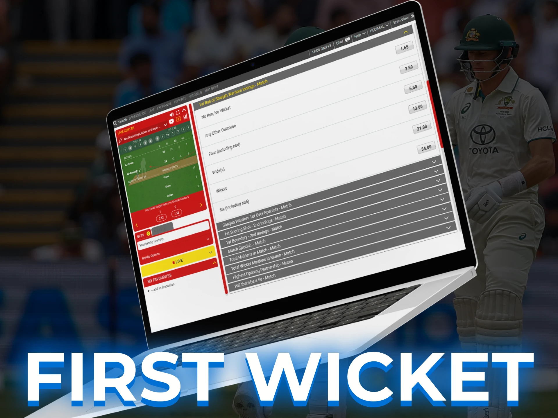 Bet on which player will take the first wicket in a cricket match.