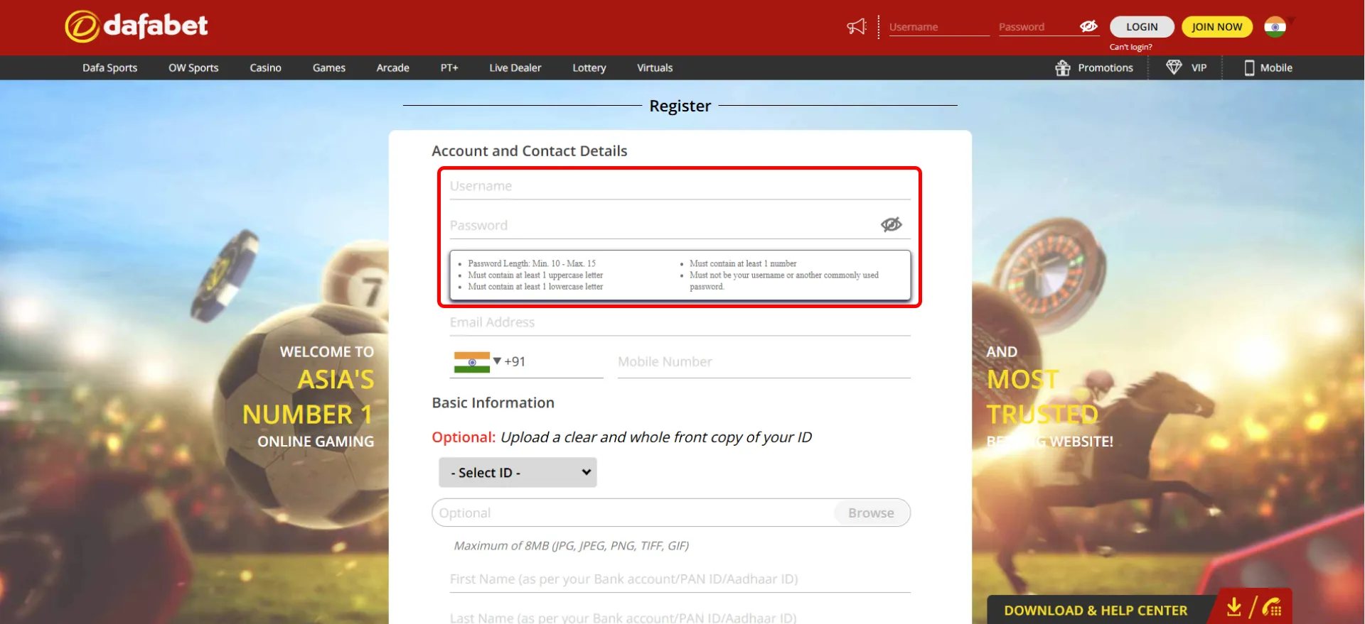 Select a user name and a password for your Dafabet account.