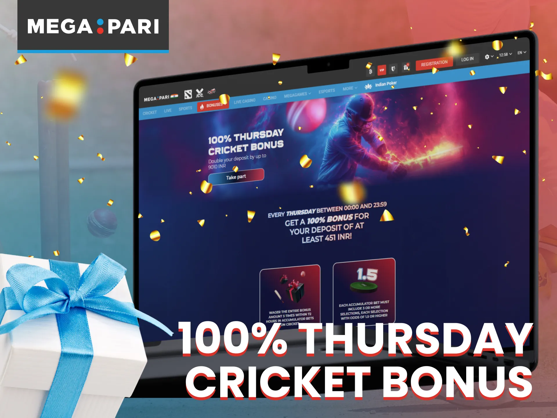 Megapari offers a 100% Cricket Bonus on Thursdays for players.