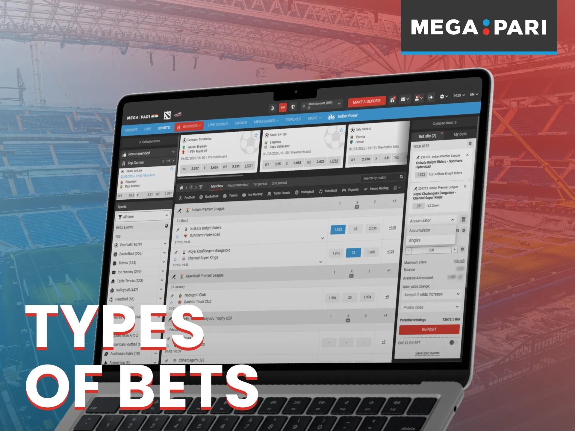 Megapari clients have access to various types of betting.