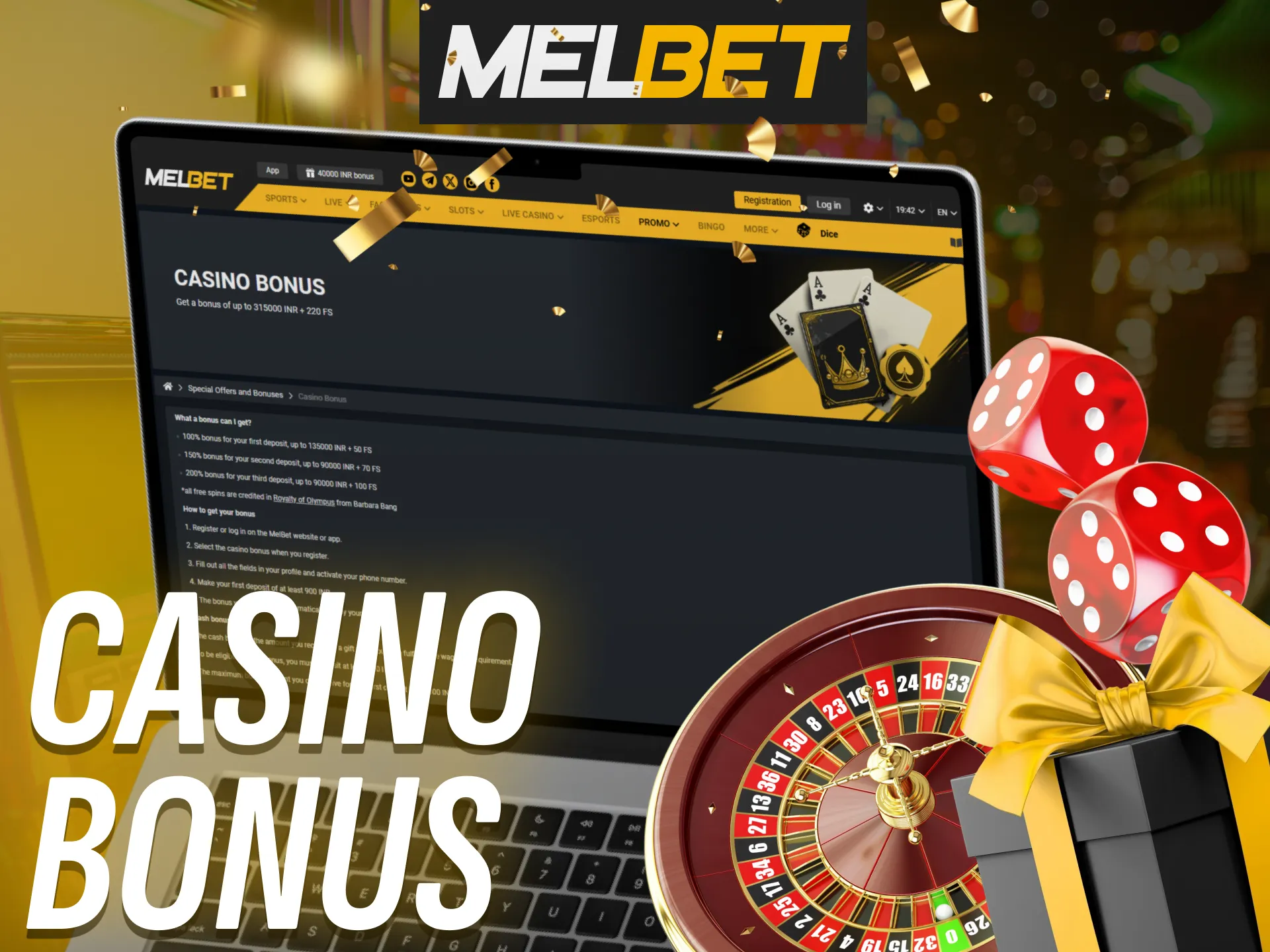 MelBet offers a casino bonus.