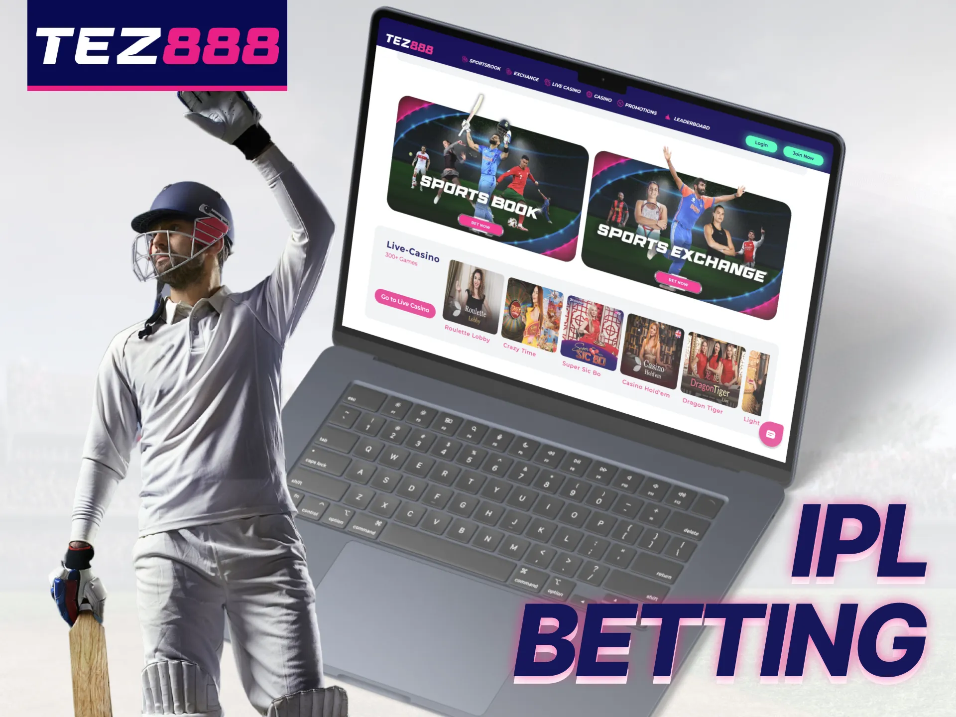 You can bet on cricket in IPL on Tez888.