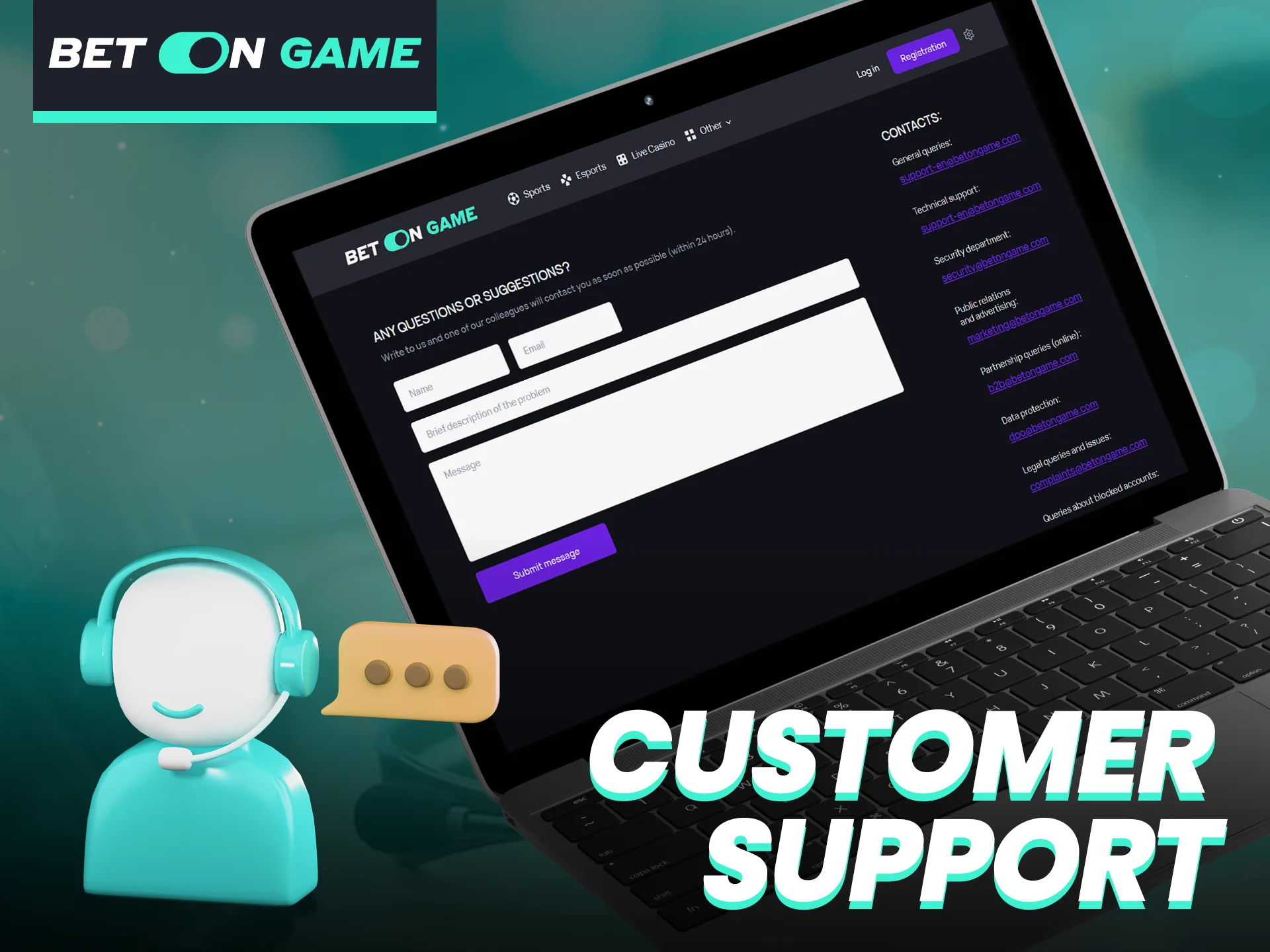 BetOnGame support team will answer all your questions.