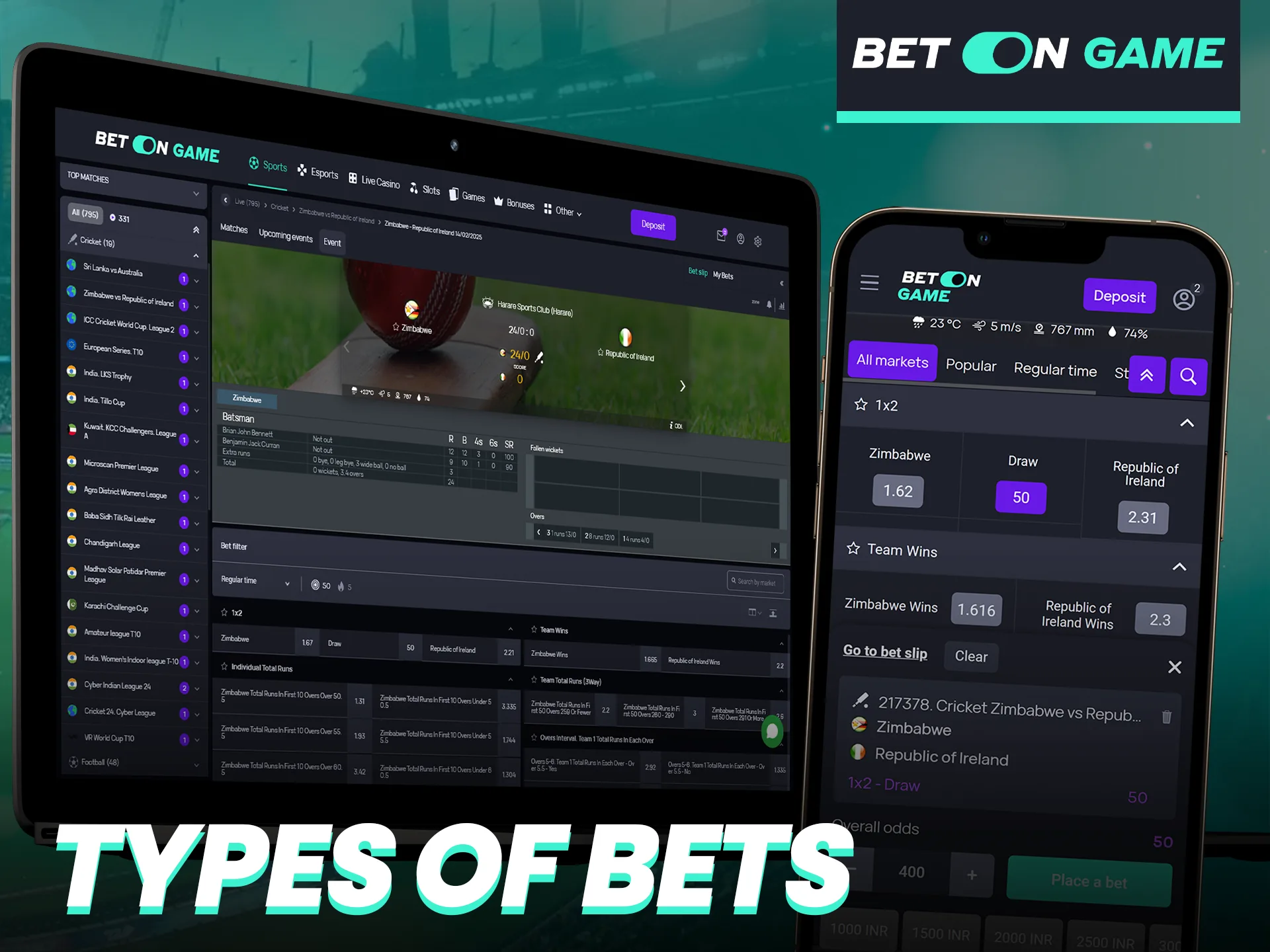 You can place different types of bets at BetOnGame.