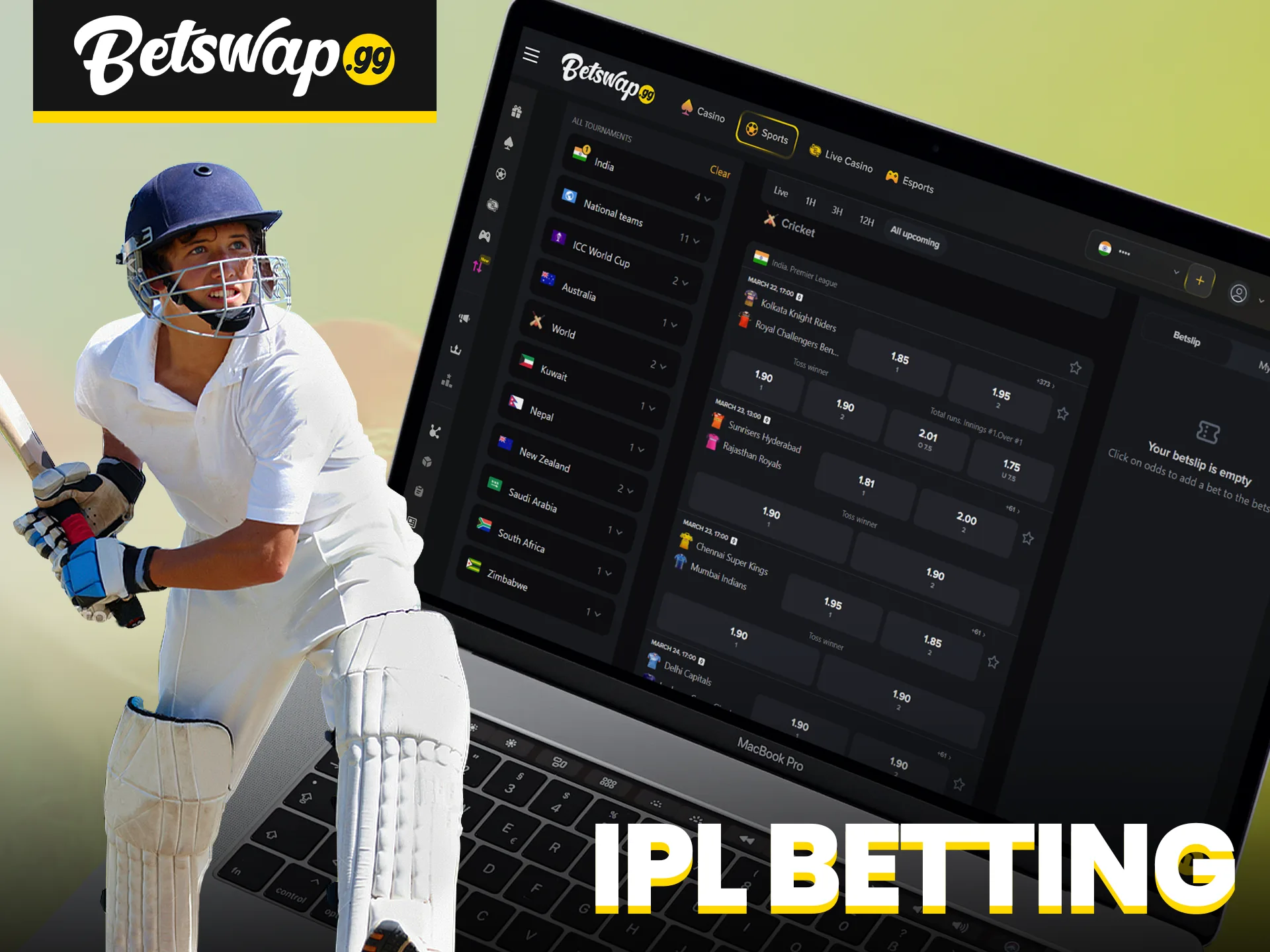 Betswap provides the opportunity to bet on the IPL tournament.