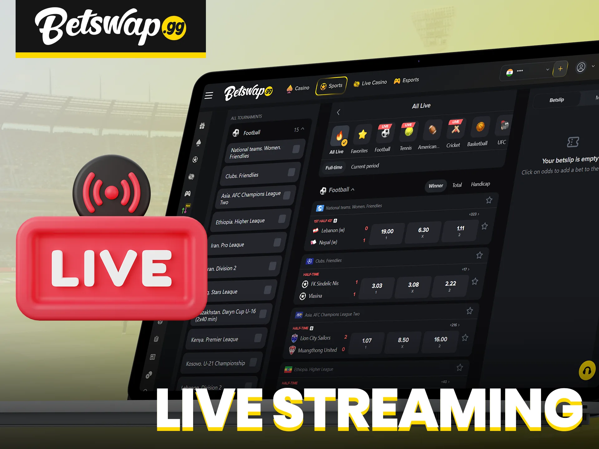 The live streaming feature at Betswap allows you to place bets right during a match.