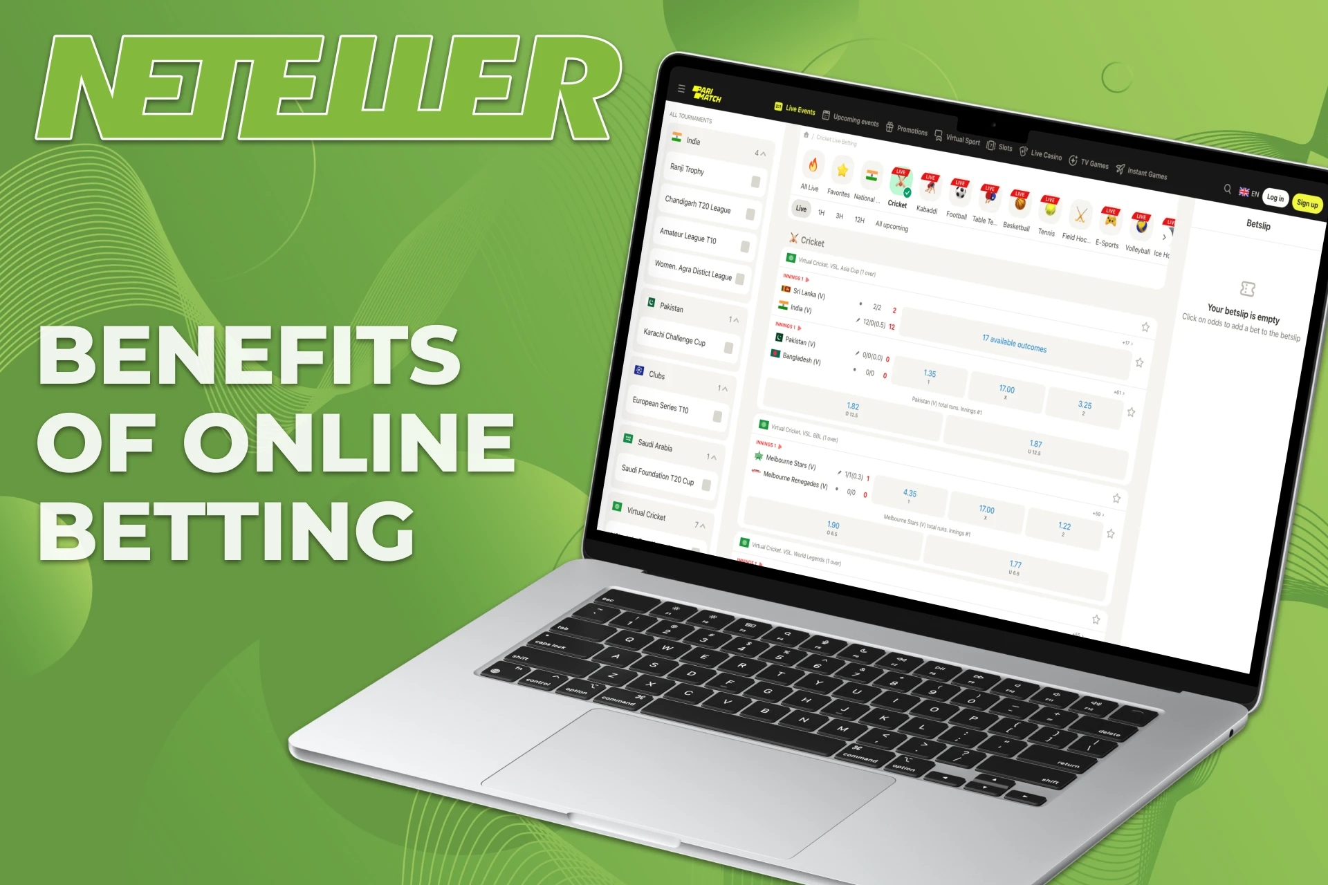 You can get advantages of using Neteller for betting.