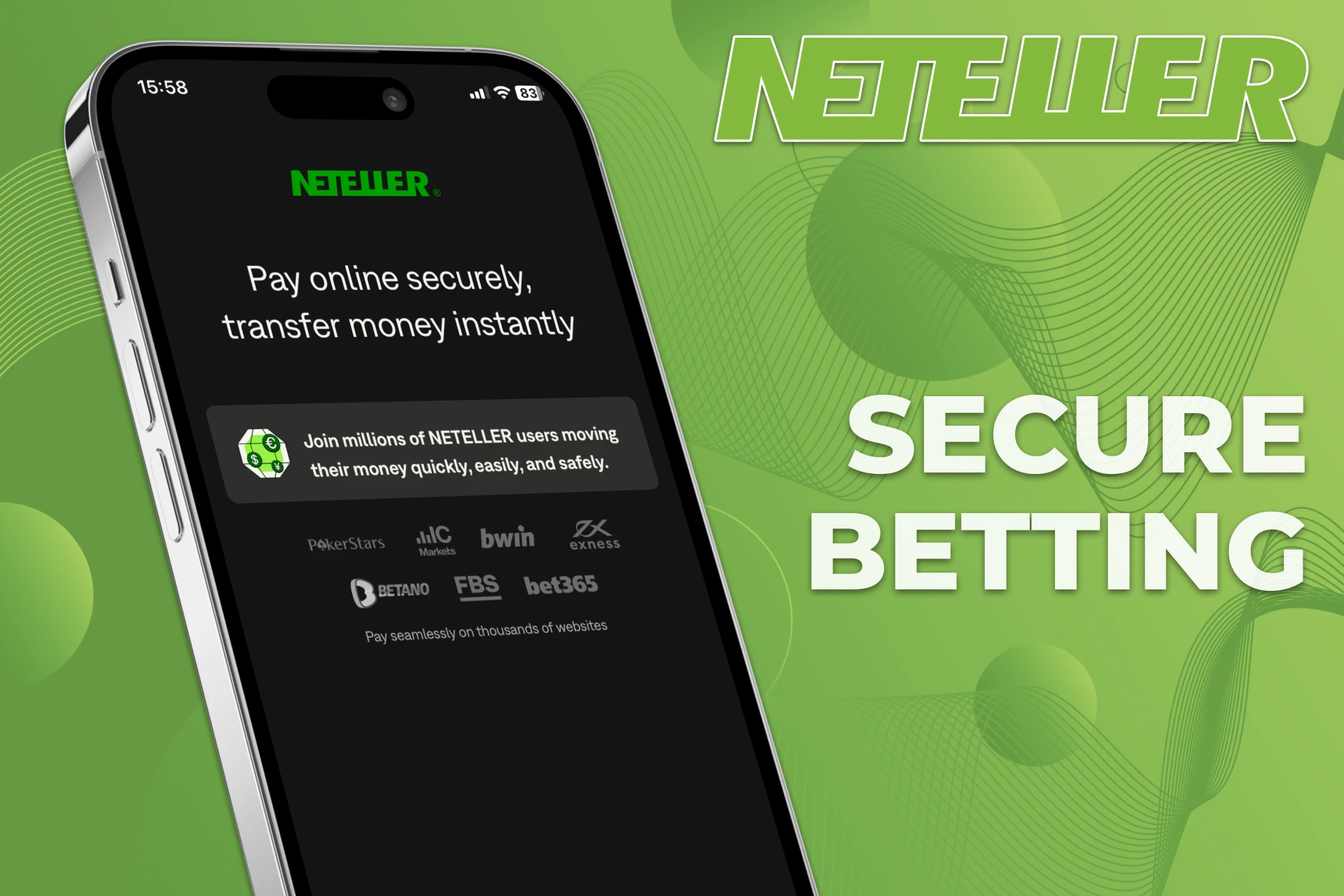 Neteller is known for its strong security features.