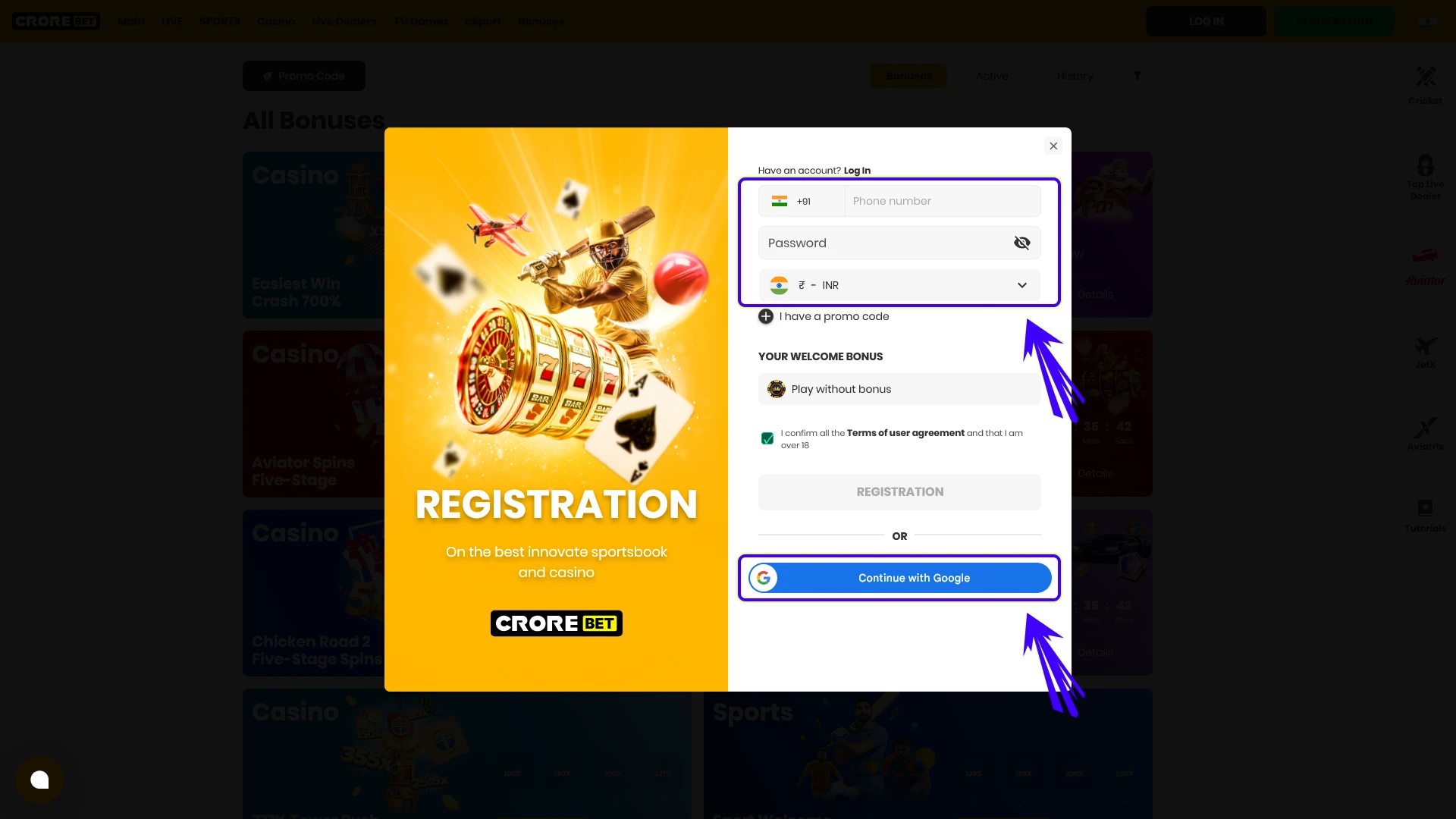 Start the Sign Up process on Crorebet by choosing convenient registration method.
